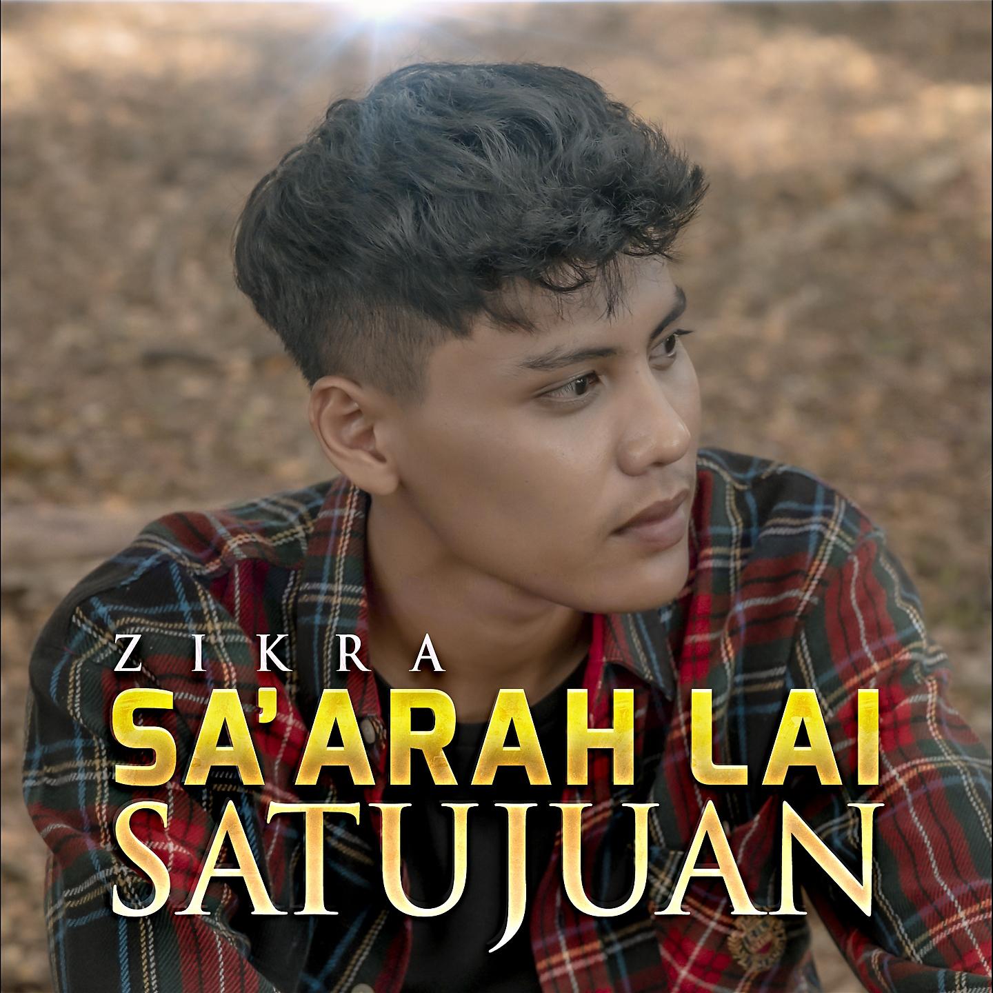 Постер альбома Sa'arah Lai Satujuan