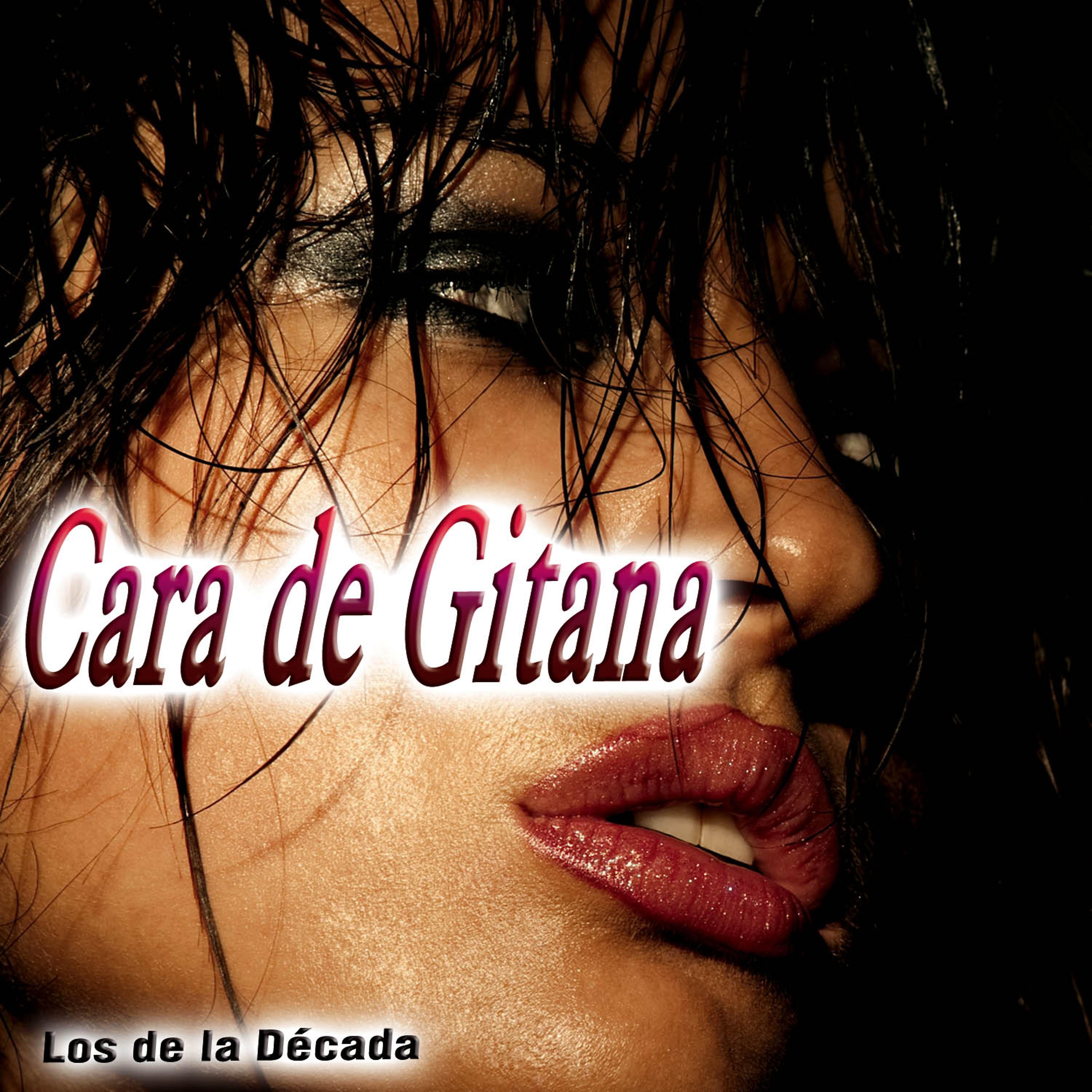 Постер альбома Cara de Gitana - Single