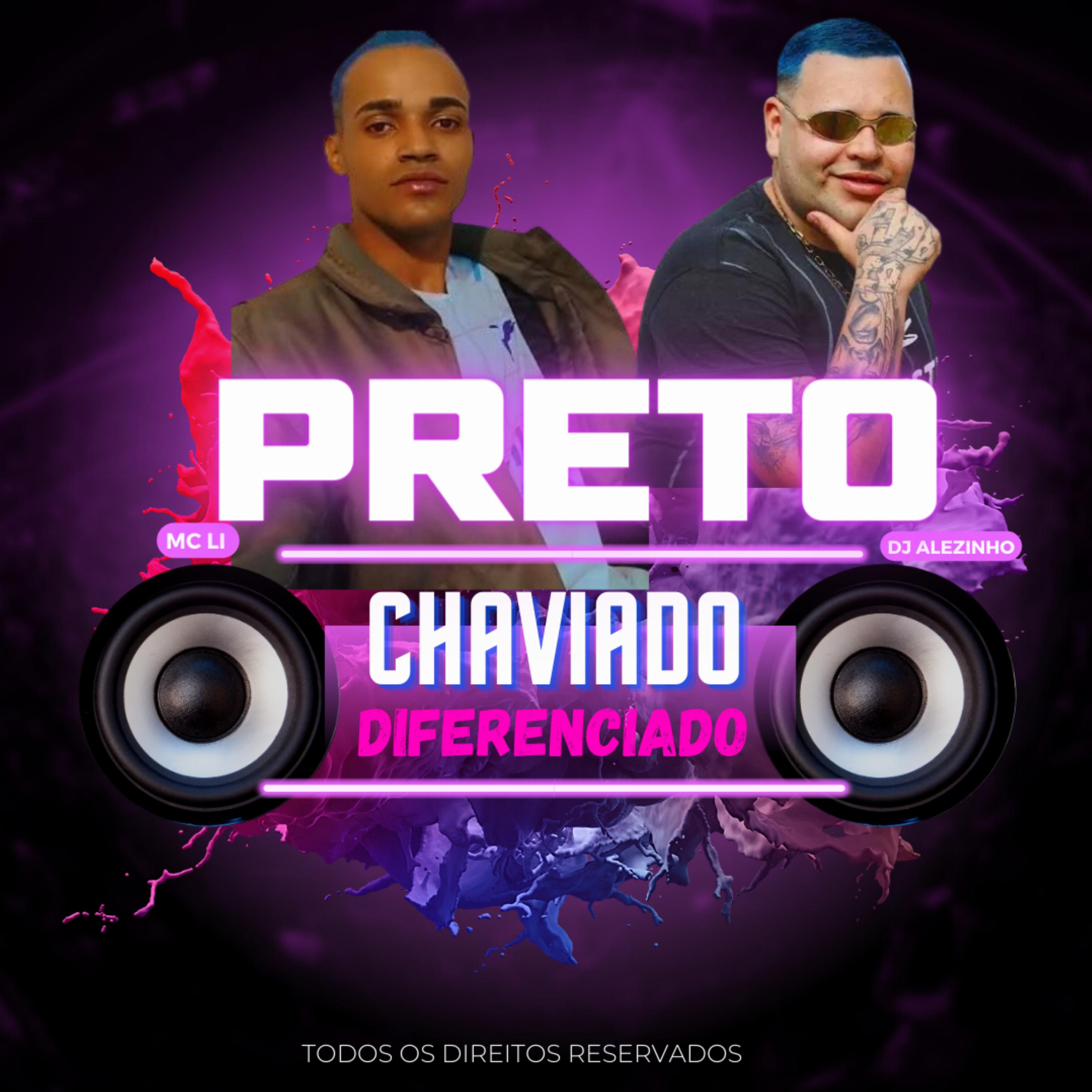 Постер альбома Preto Chaviado Diferenciado