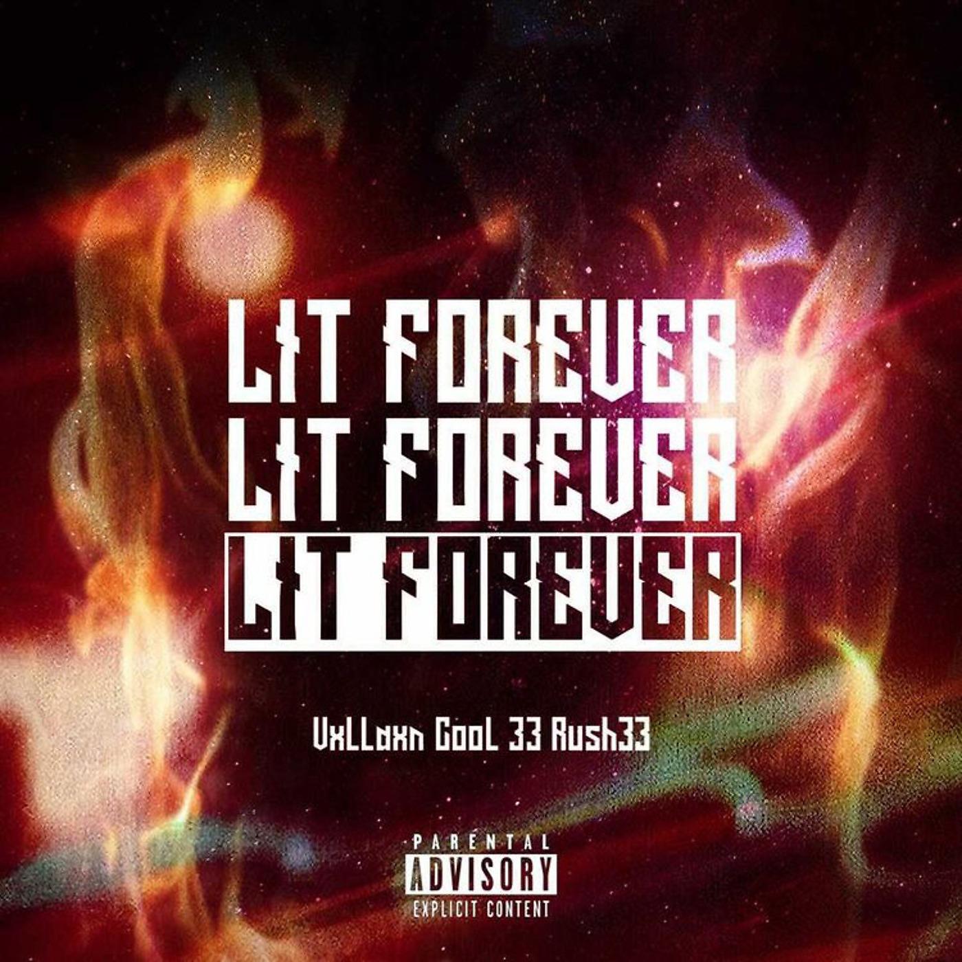Постер альбома Lit Forever