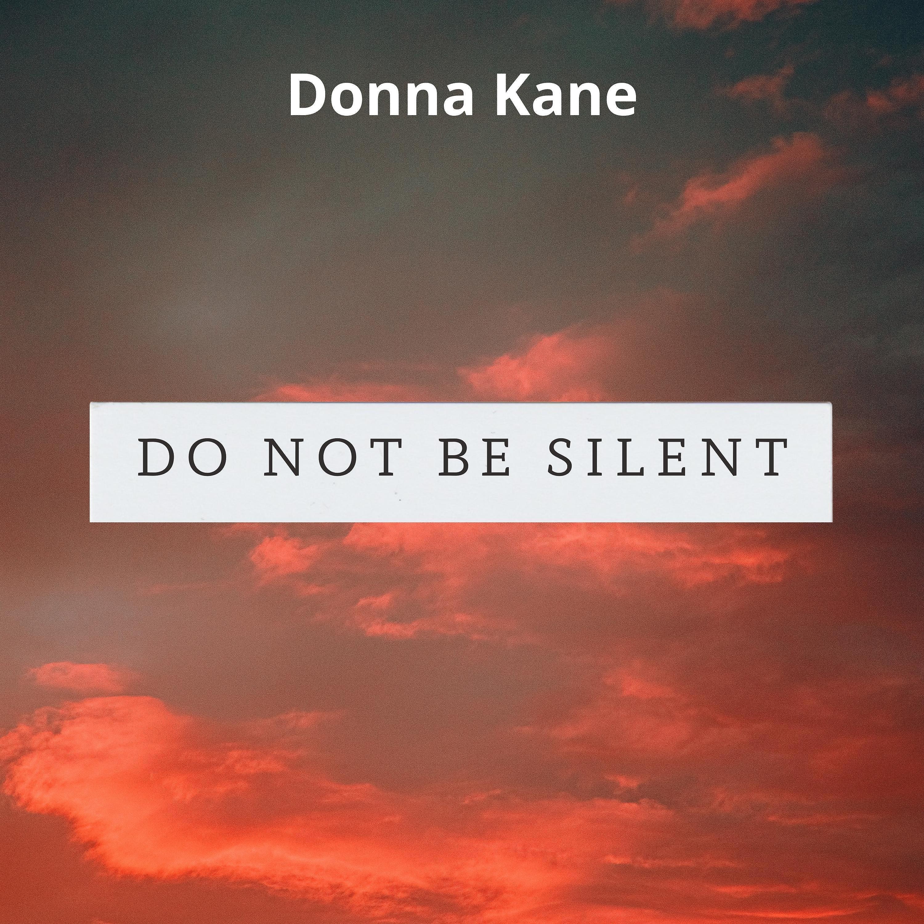Постер альбома Do Not Be Silent