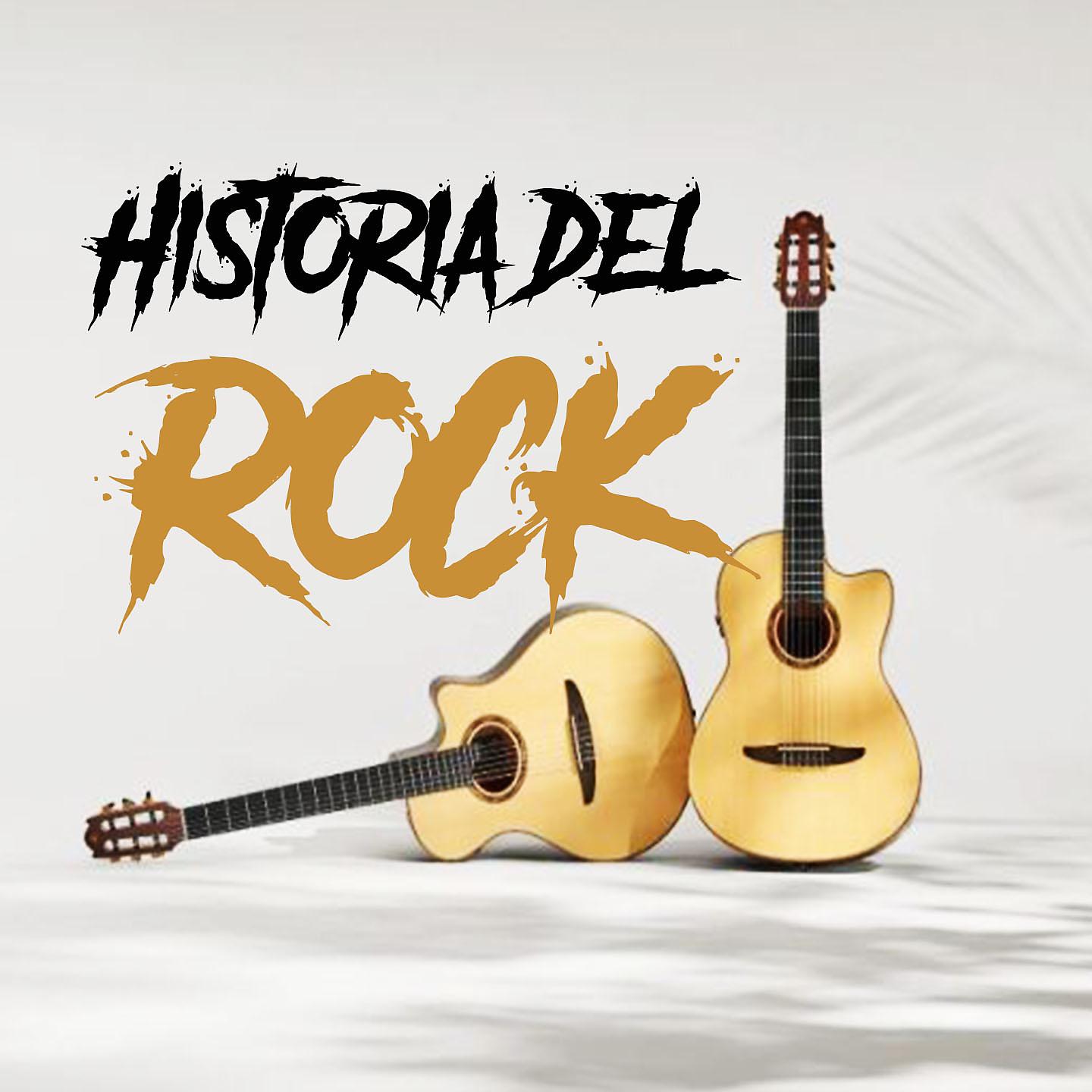 Постер альбома Historia Del Rock