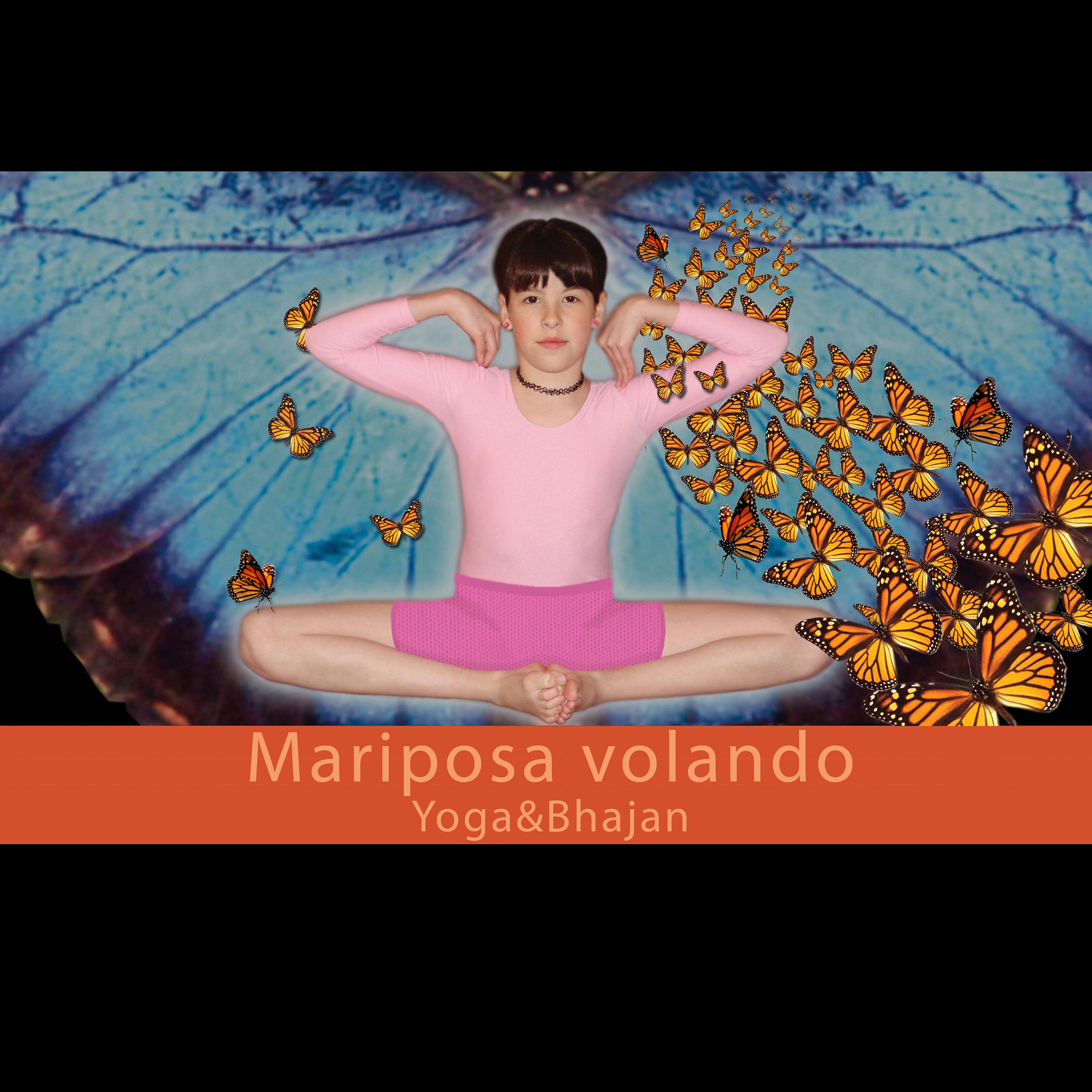 Постер альбома Mariposa Volando Yoga & Bhajan