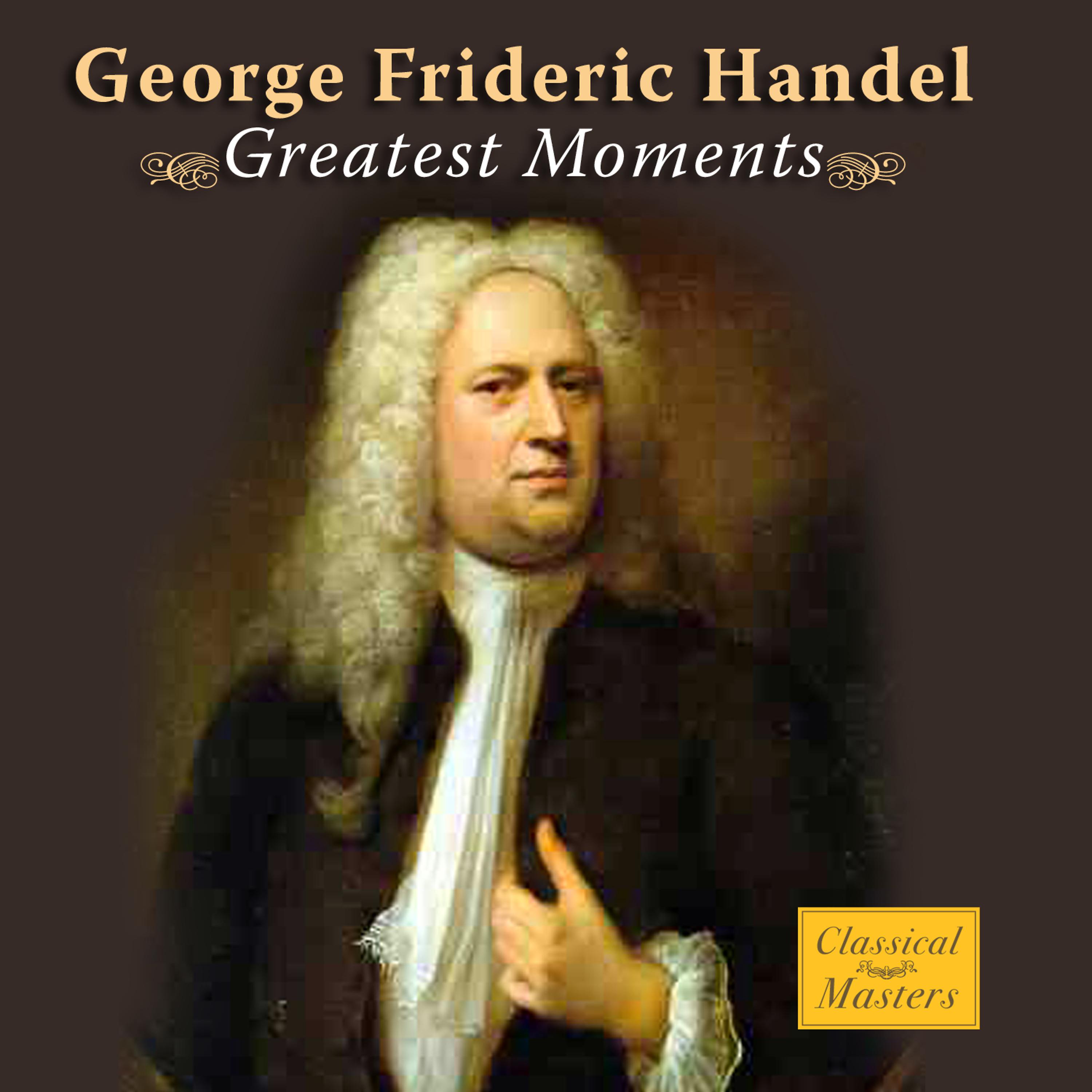 Постер альбома Handel: Greatest Moments