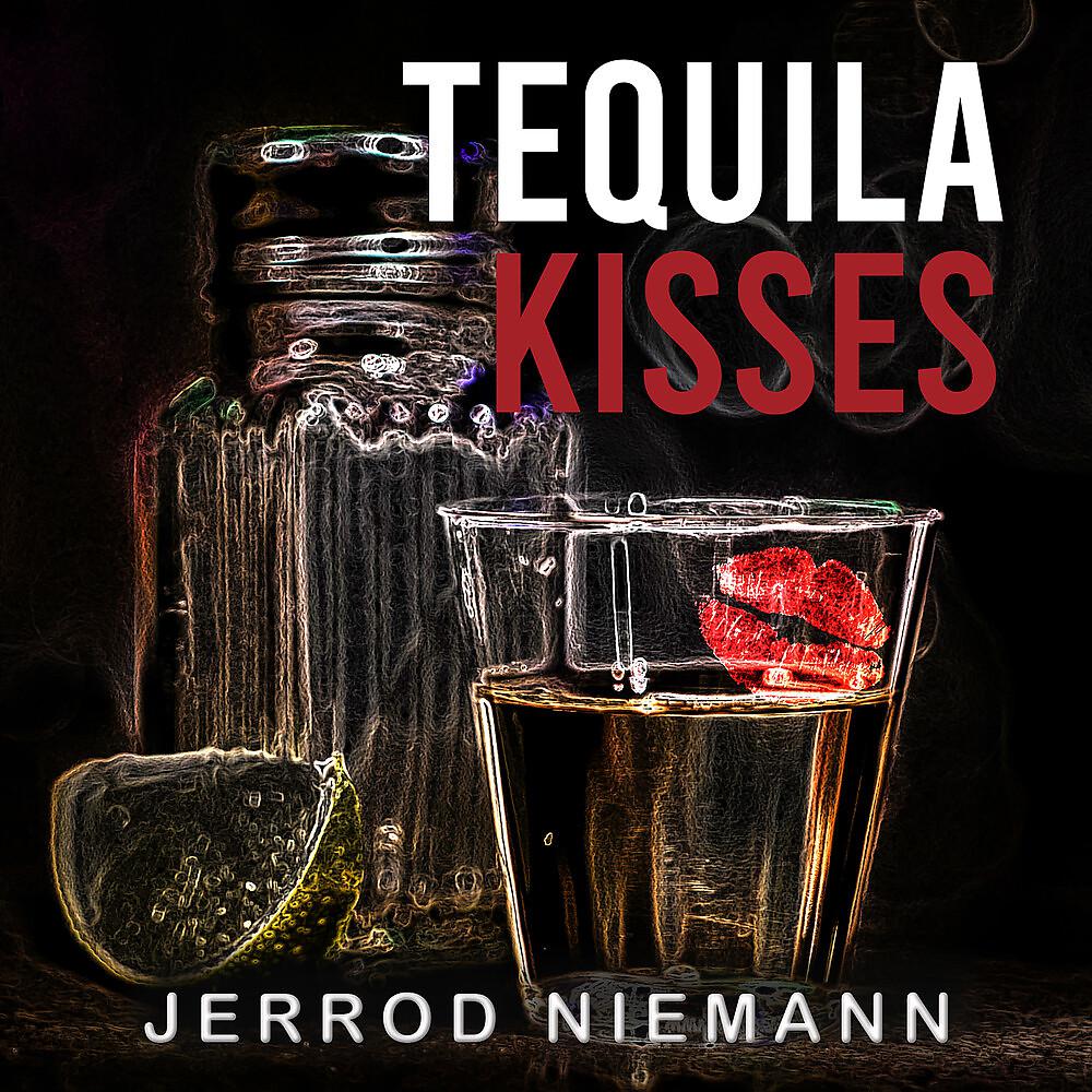 Постер альбома Tequila Kisses