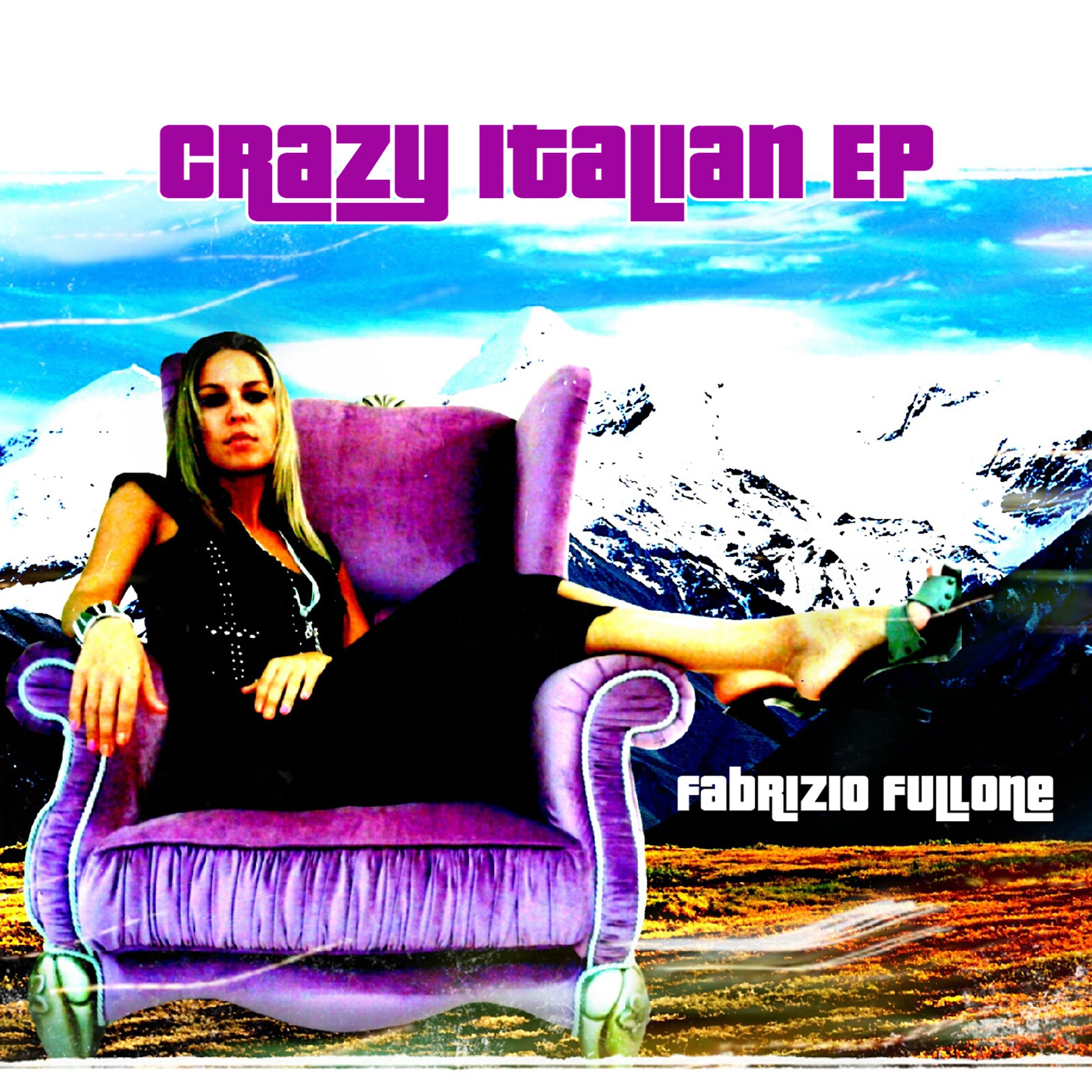 Постер альбома Crazy Italian EP