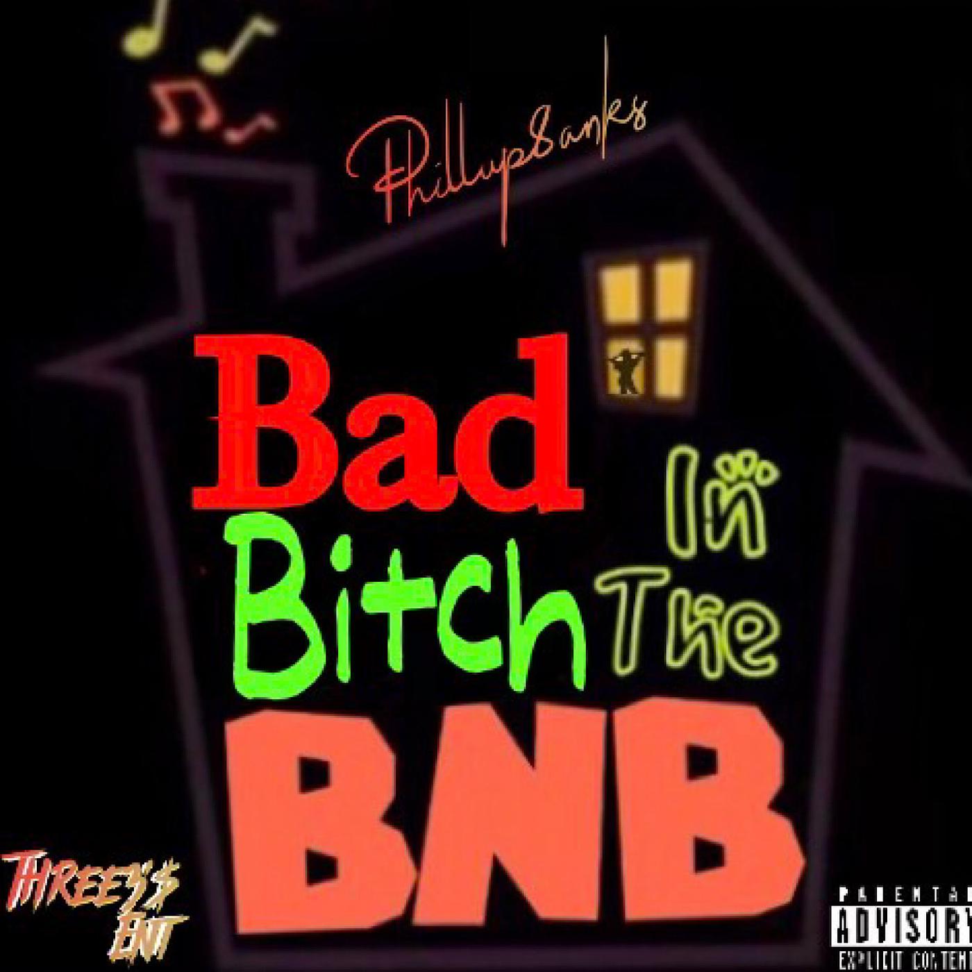 Постер альбома Bad Bitch in the Bnb