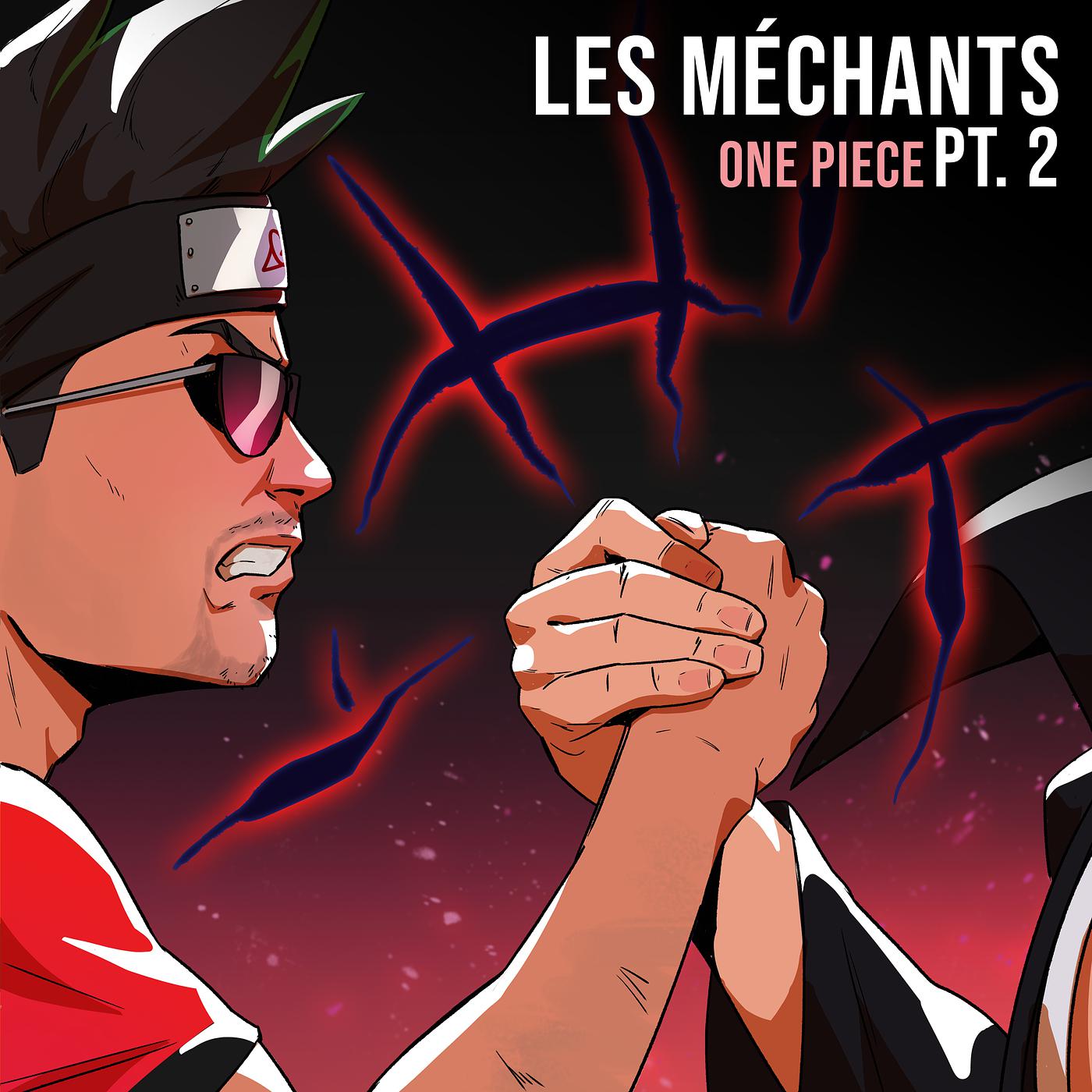 Постер альбома Les Méchants ONE PIECE, Pt. 2