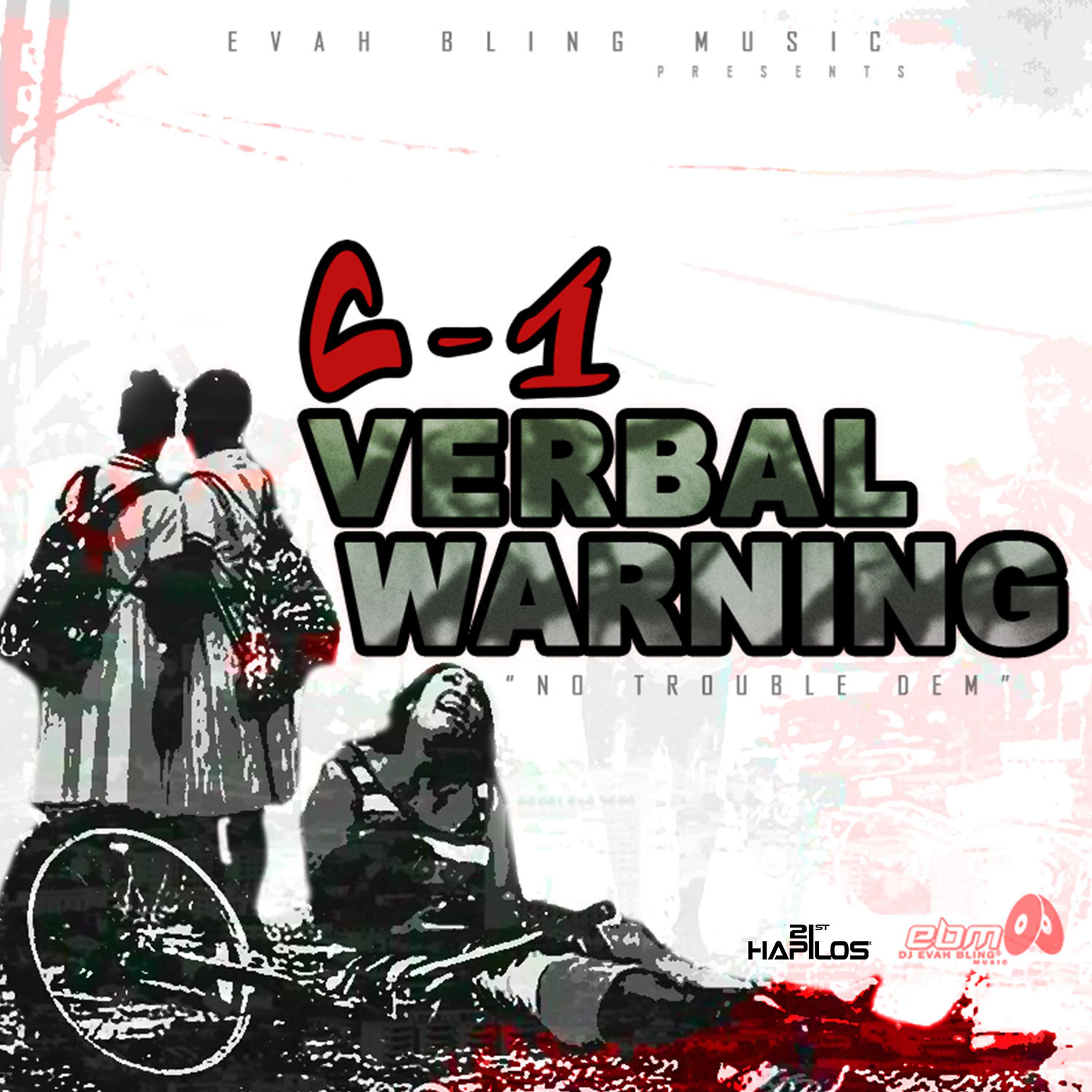 Постер альбома Verbal Warning (No Trouble Dem)