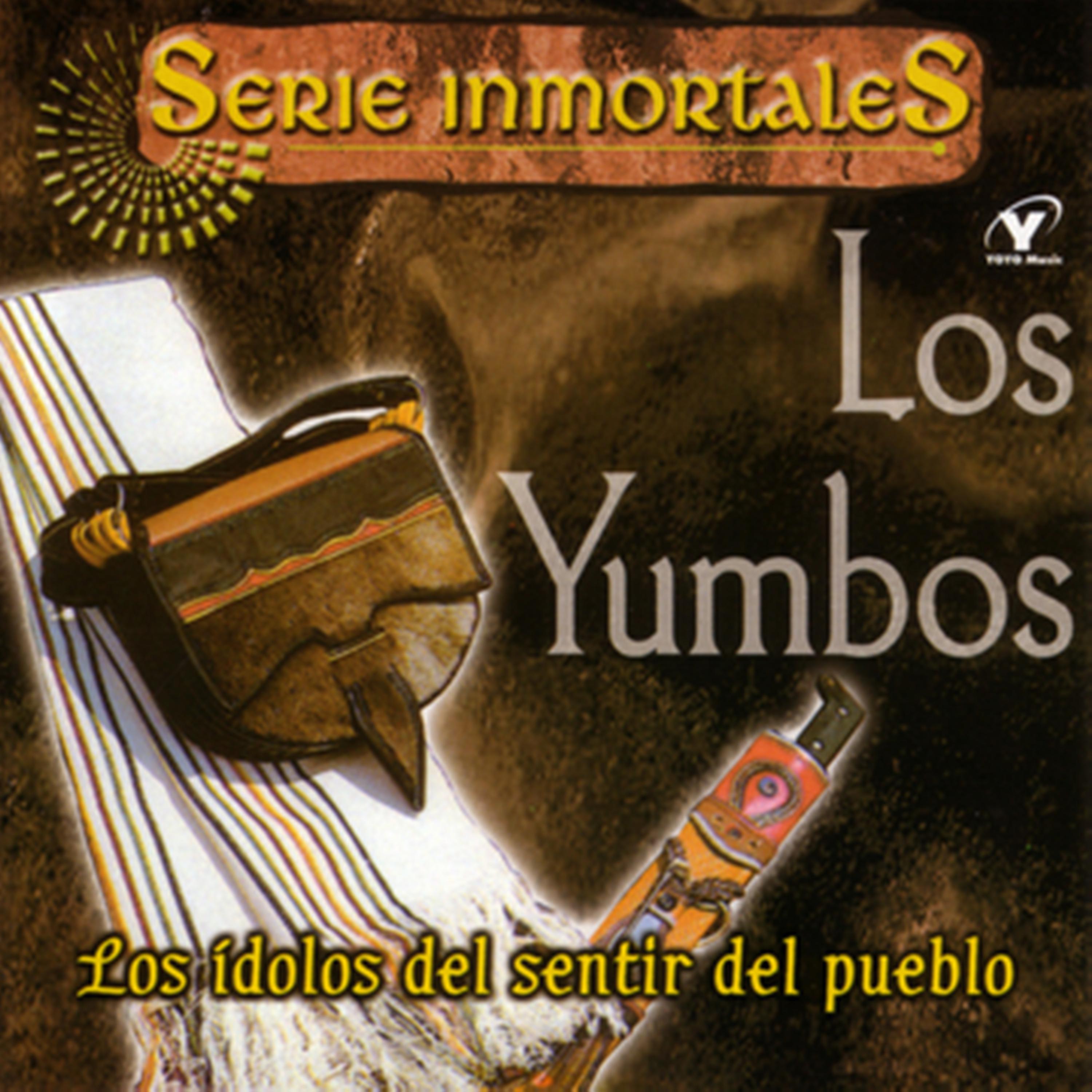 Постер альбома Serie Inmortales: Los Ídolos del Sentir del Pueblo