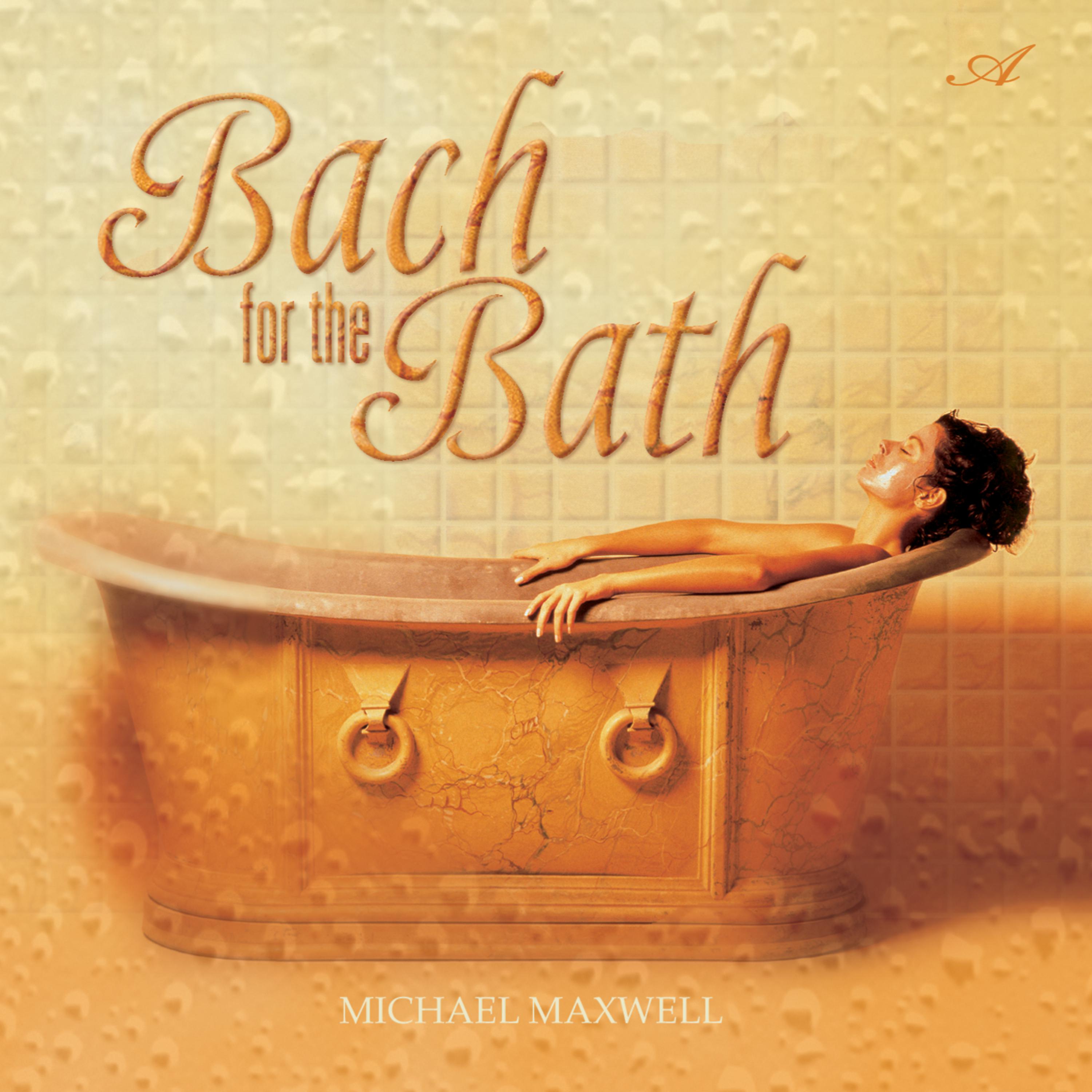 Постер альбома Bach for the Bath