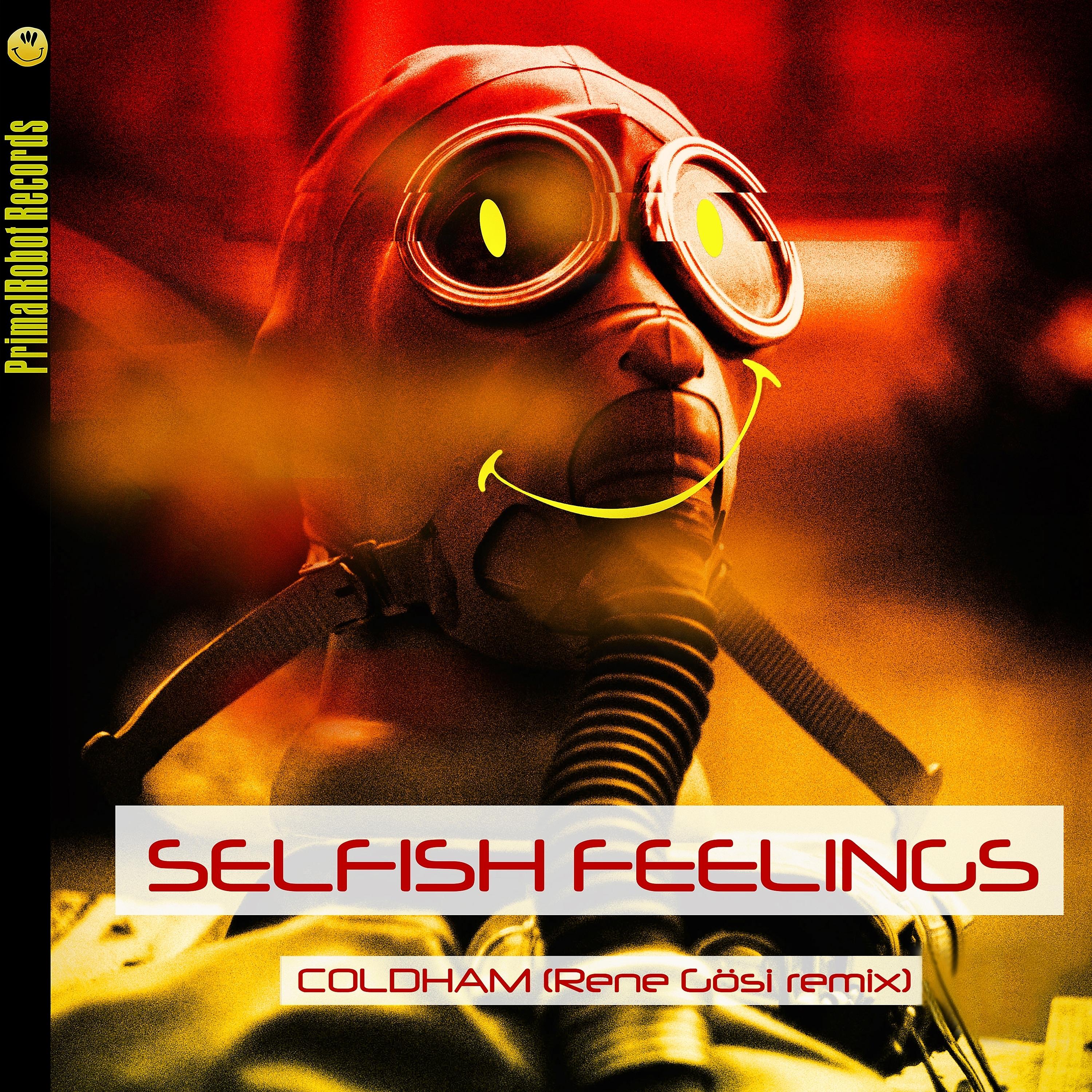 Постер альбома Selfish Feelings (Rene Gösi Remix)