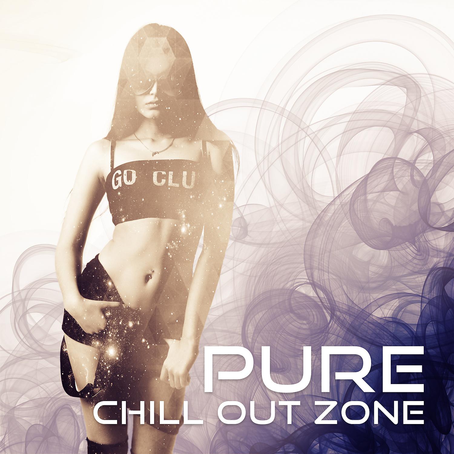 Постер альбома Pure Chill Out Zone - Deep Beats of Chill Out, Cafe Lounge, Chillout on the Beach, Chilled Holidays, Chill Out Music, Electronic Chill