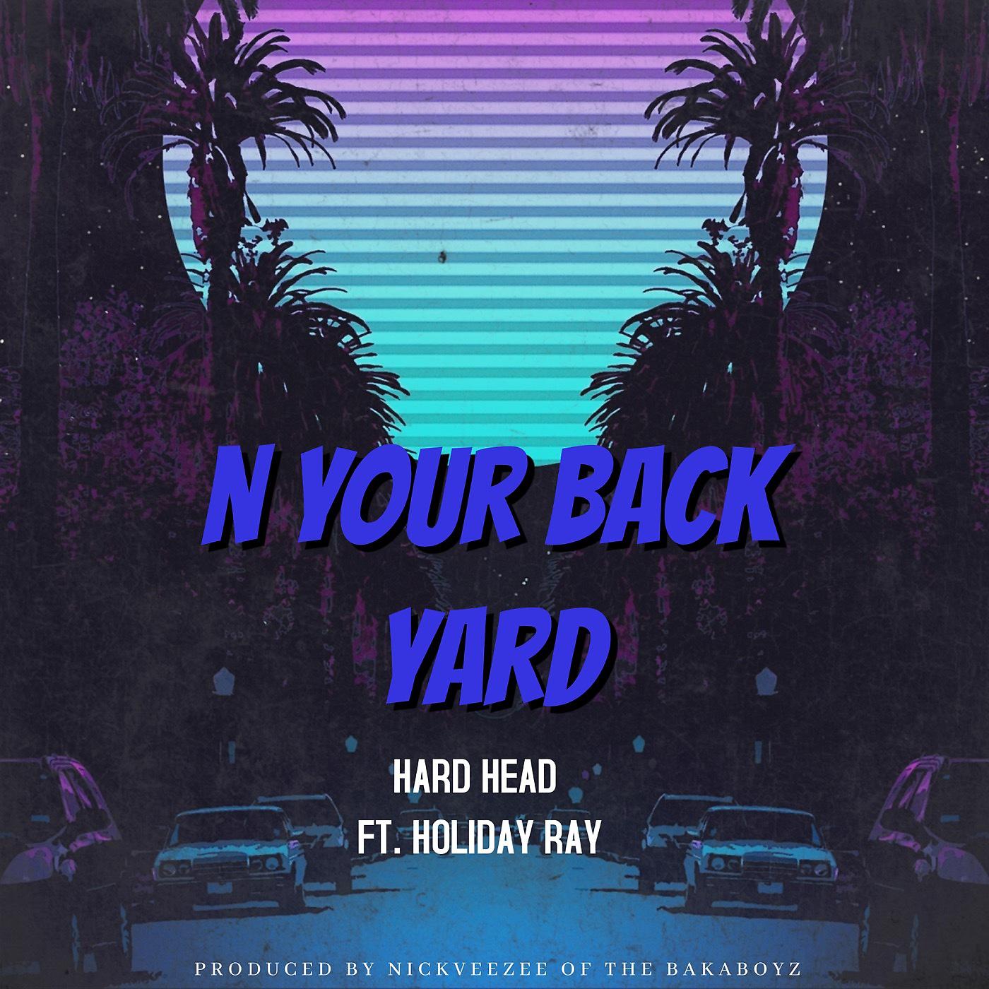 Постер альбома N Your Back Yard
