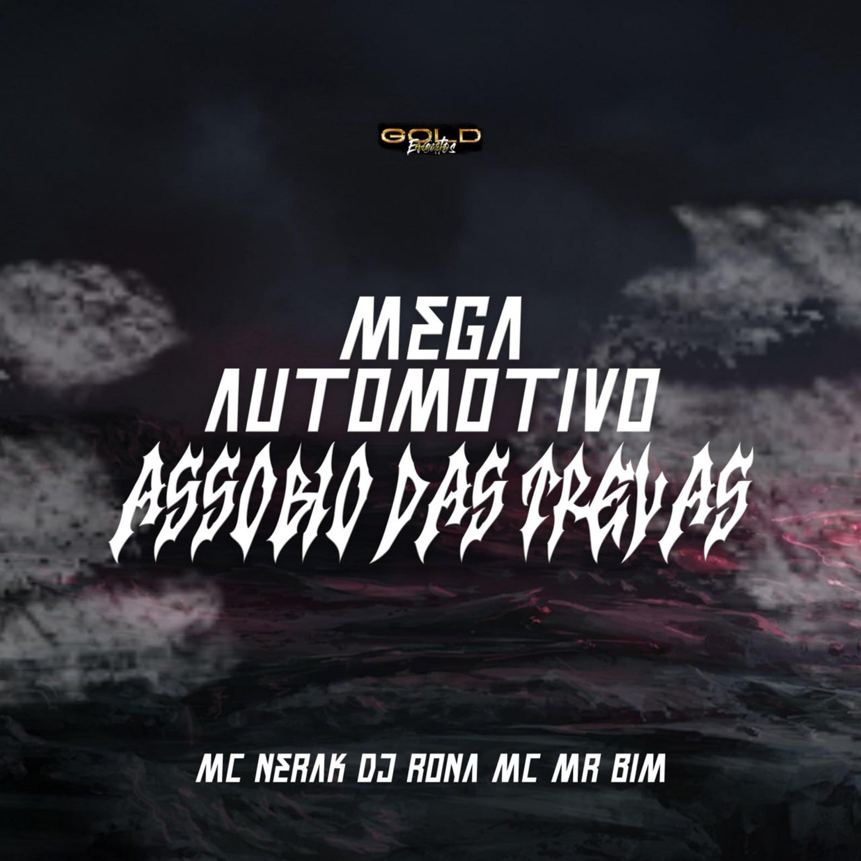 Постер альбома Mega Automotivo Assobio das Trevas