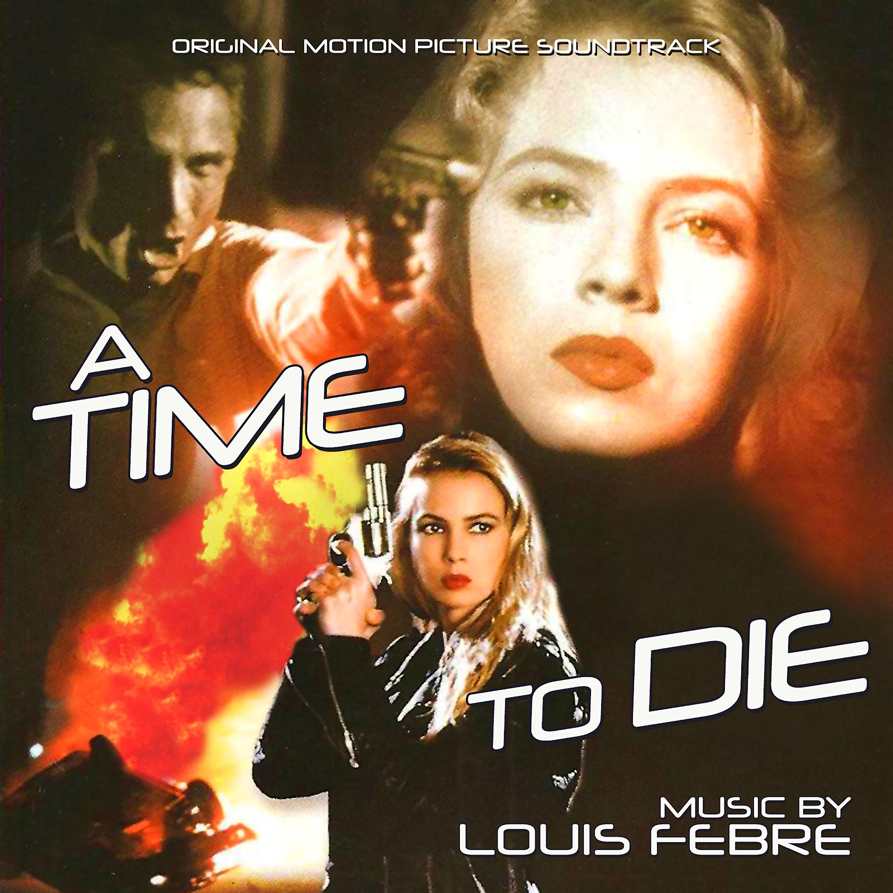 Постер альбома A Time to Die (Original Soundtrack Recording)