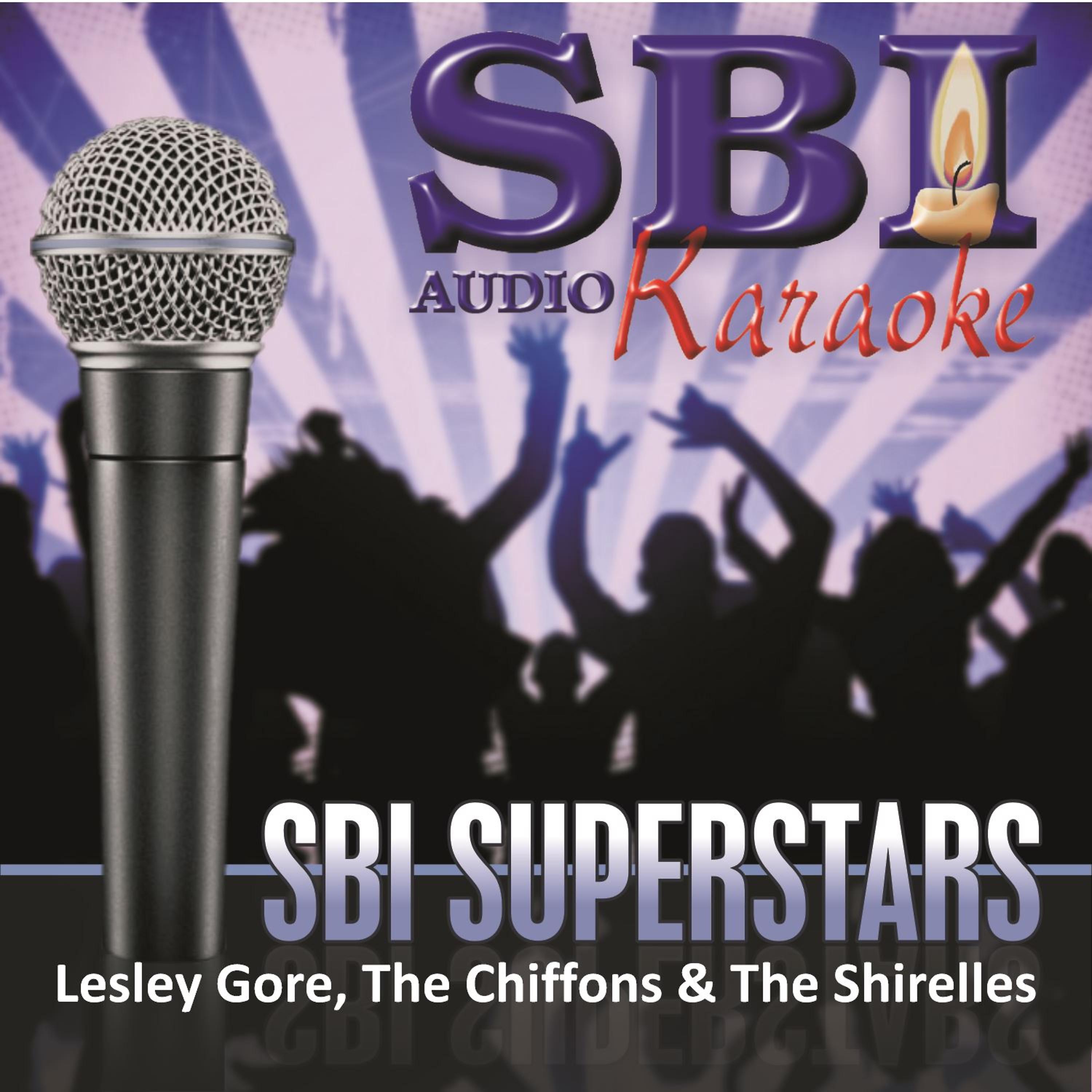 Постер альбома Sbi Karaoke Superstars - Lesley Gore, The Chiffons & The Shirelles