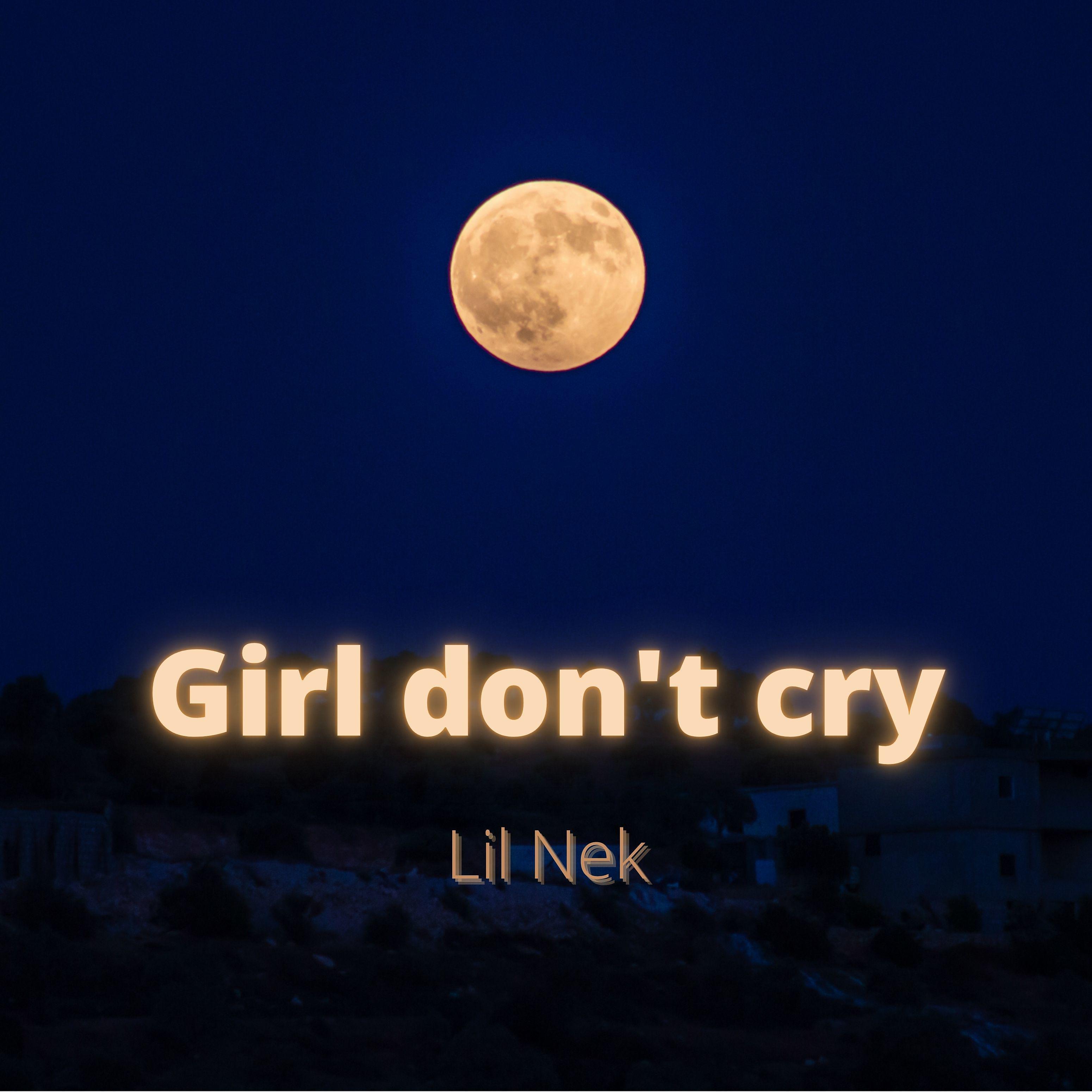 Постер альбома Girl Don't Cry