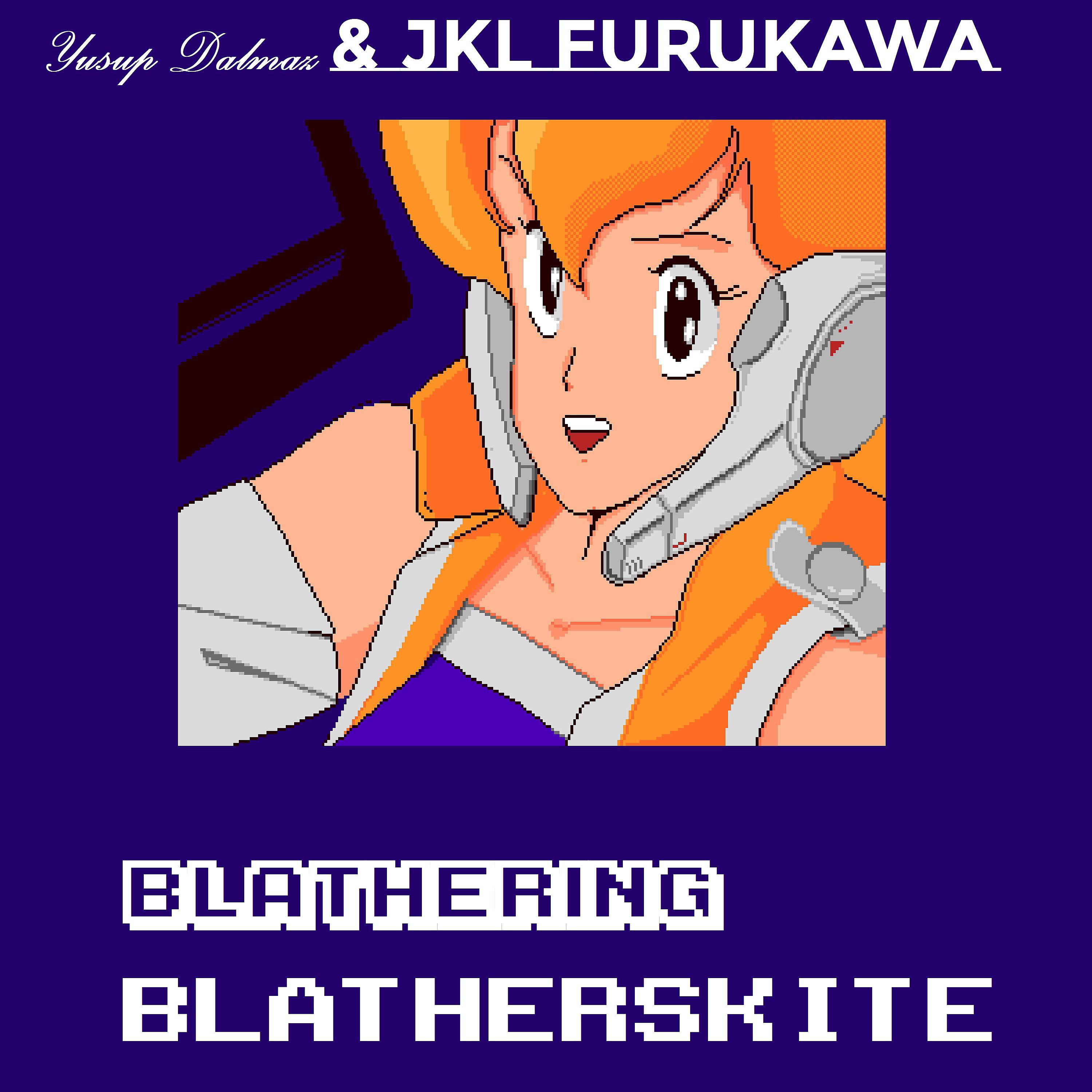 Постер альбома Blathering Blatherskite
