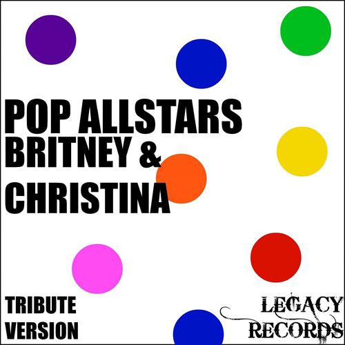 Постер альбома Pop AllStars - Britney Spears & Christina Aguilera Tribute Hits