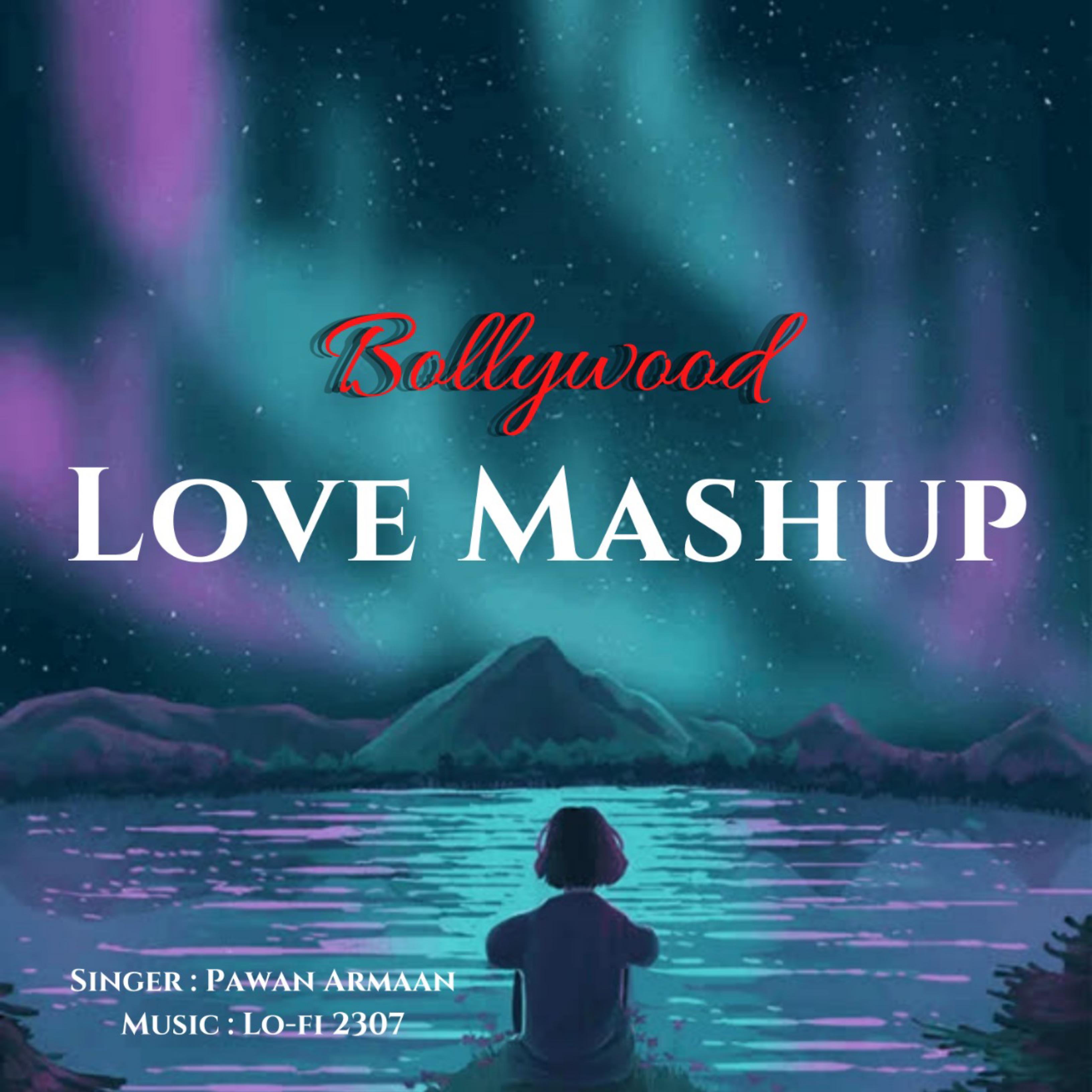Постер альбома Bollywood Love (Mashup)