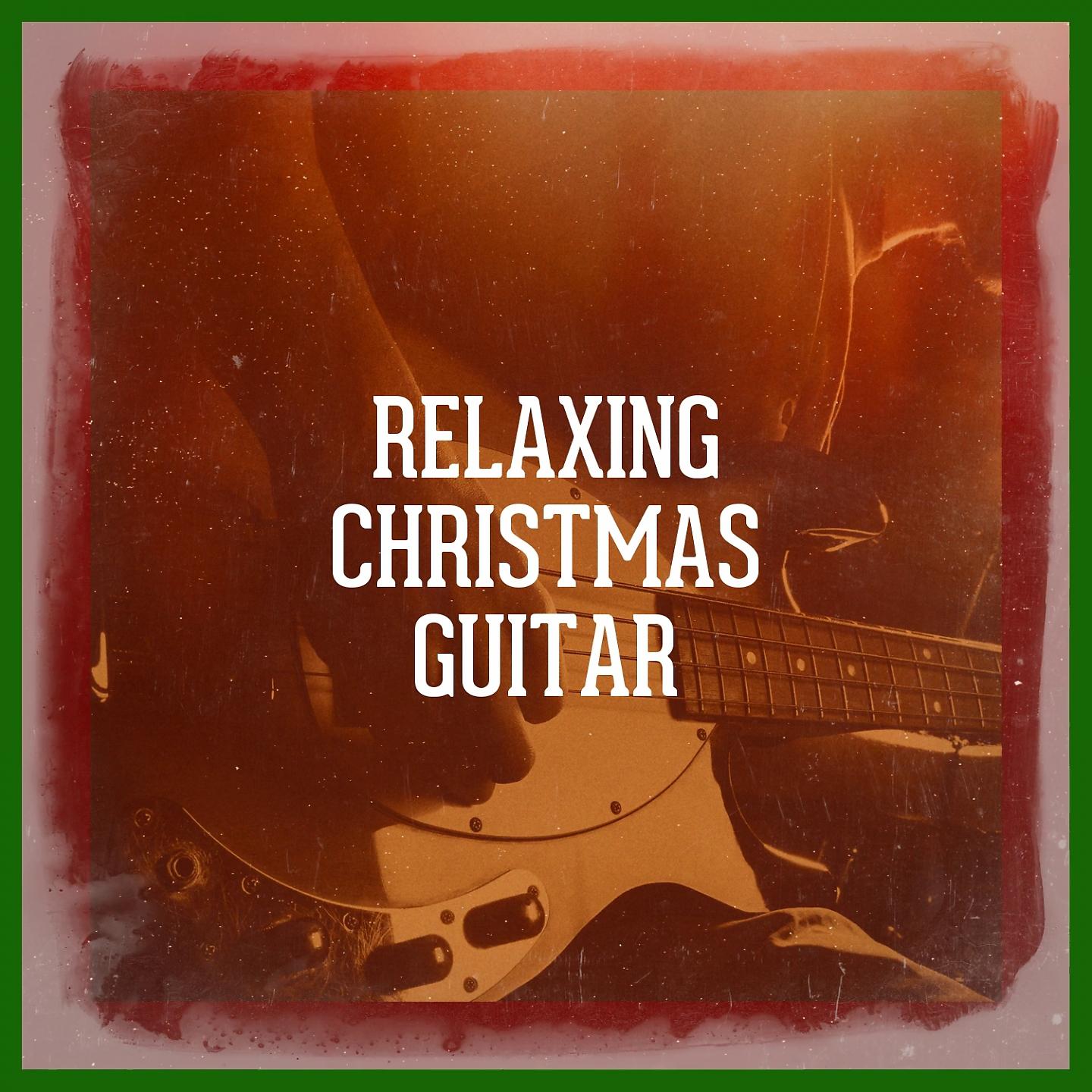 Постер альбома Relaxing Christmas Guitar