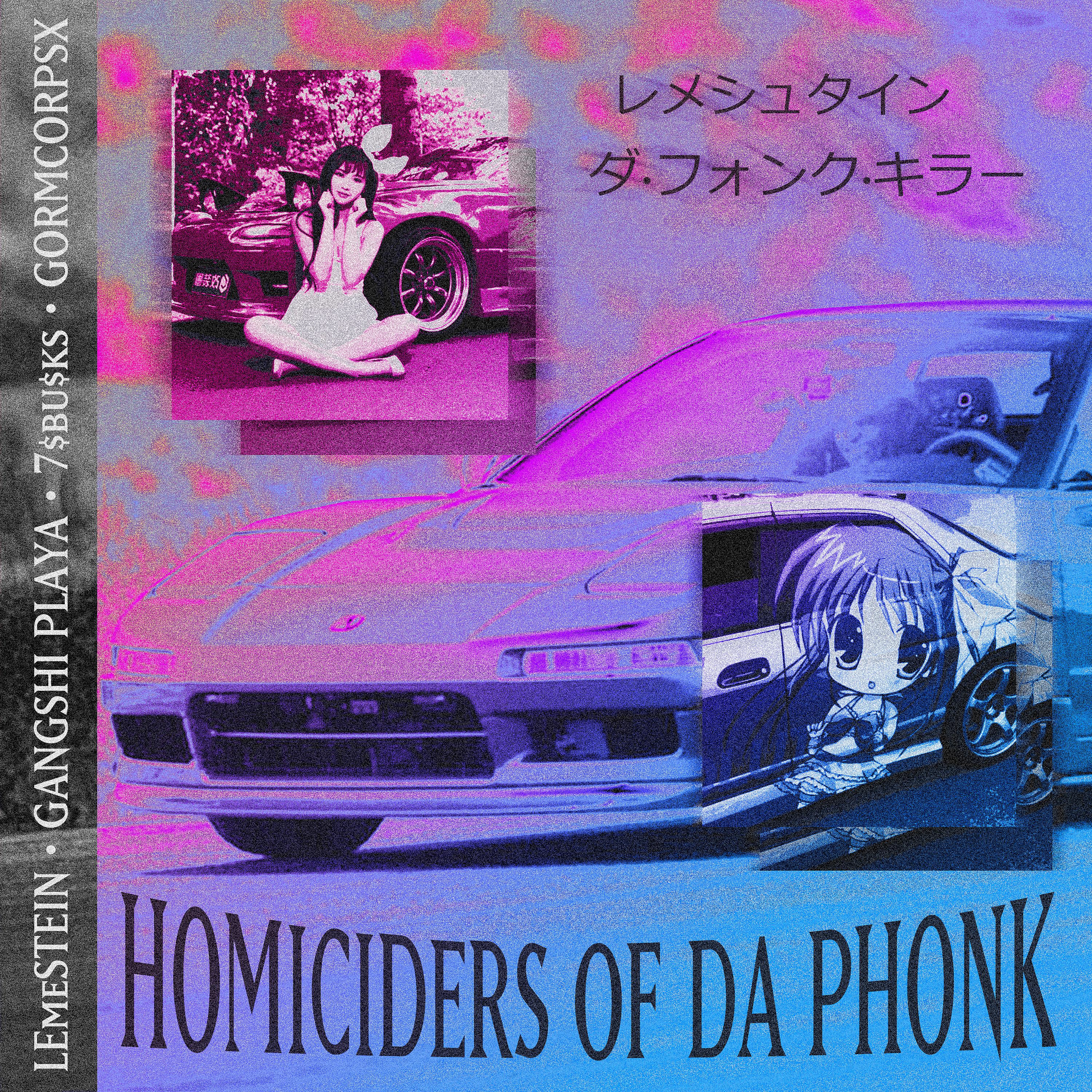 Постер альбома HOMICIDERS OF DA PHONK