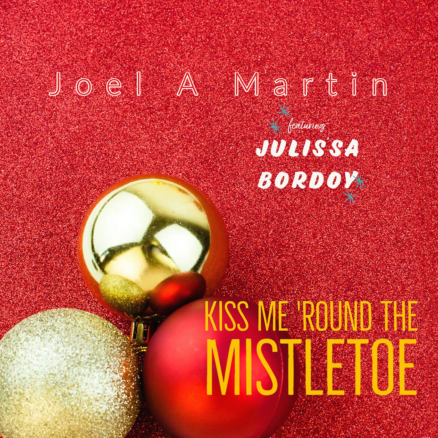 Постер альбома Kiss Me 'round the Mistletoe