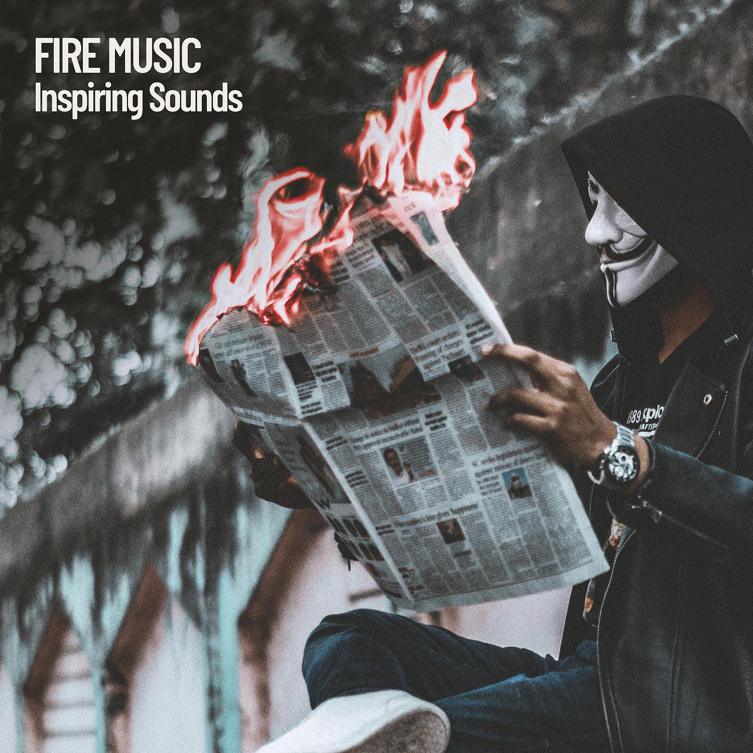Постер альбома Fire Music: Inspiring Sounds
