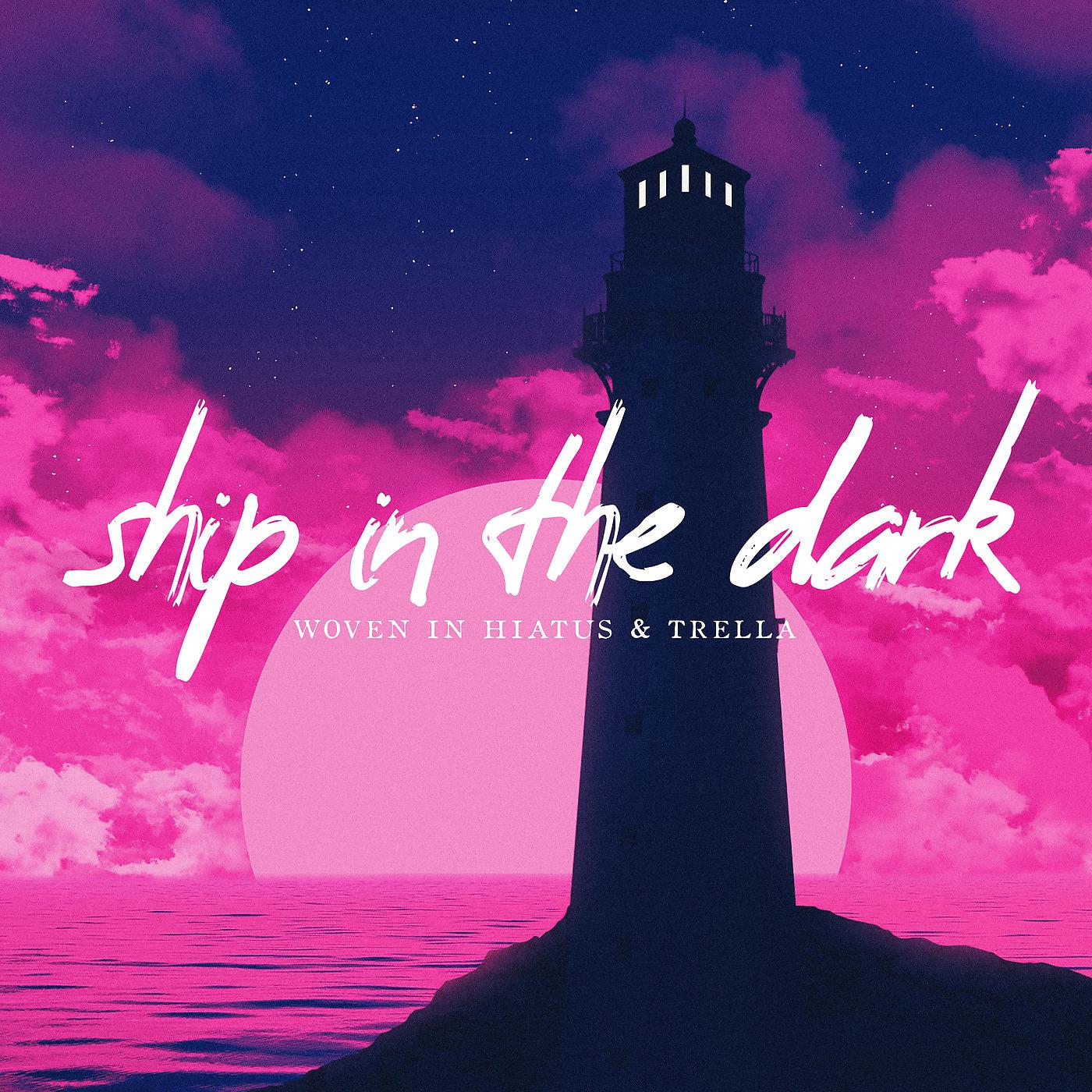 Постер альбома Ship in the Dark