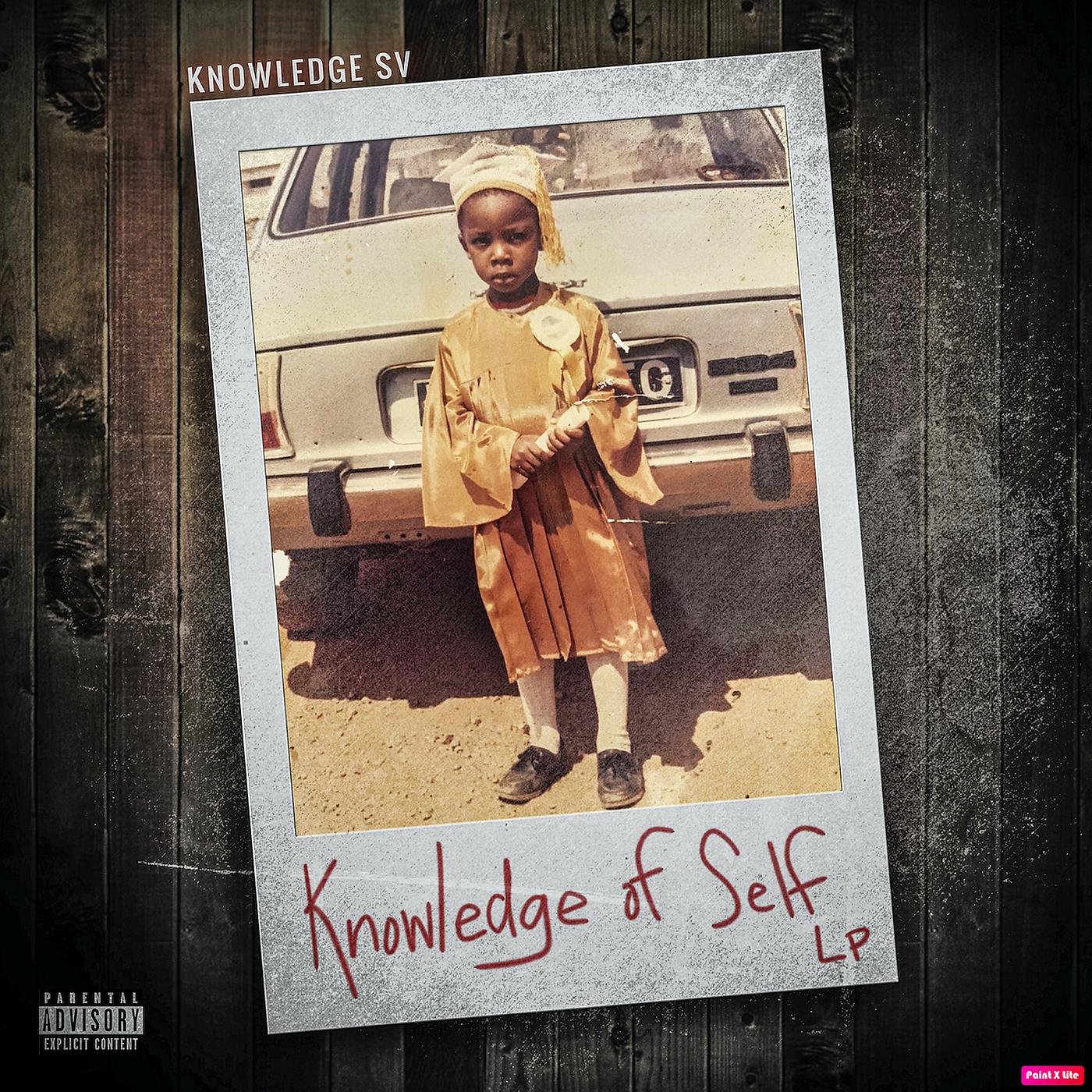 Постер альбома Knowledge of Self Lp