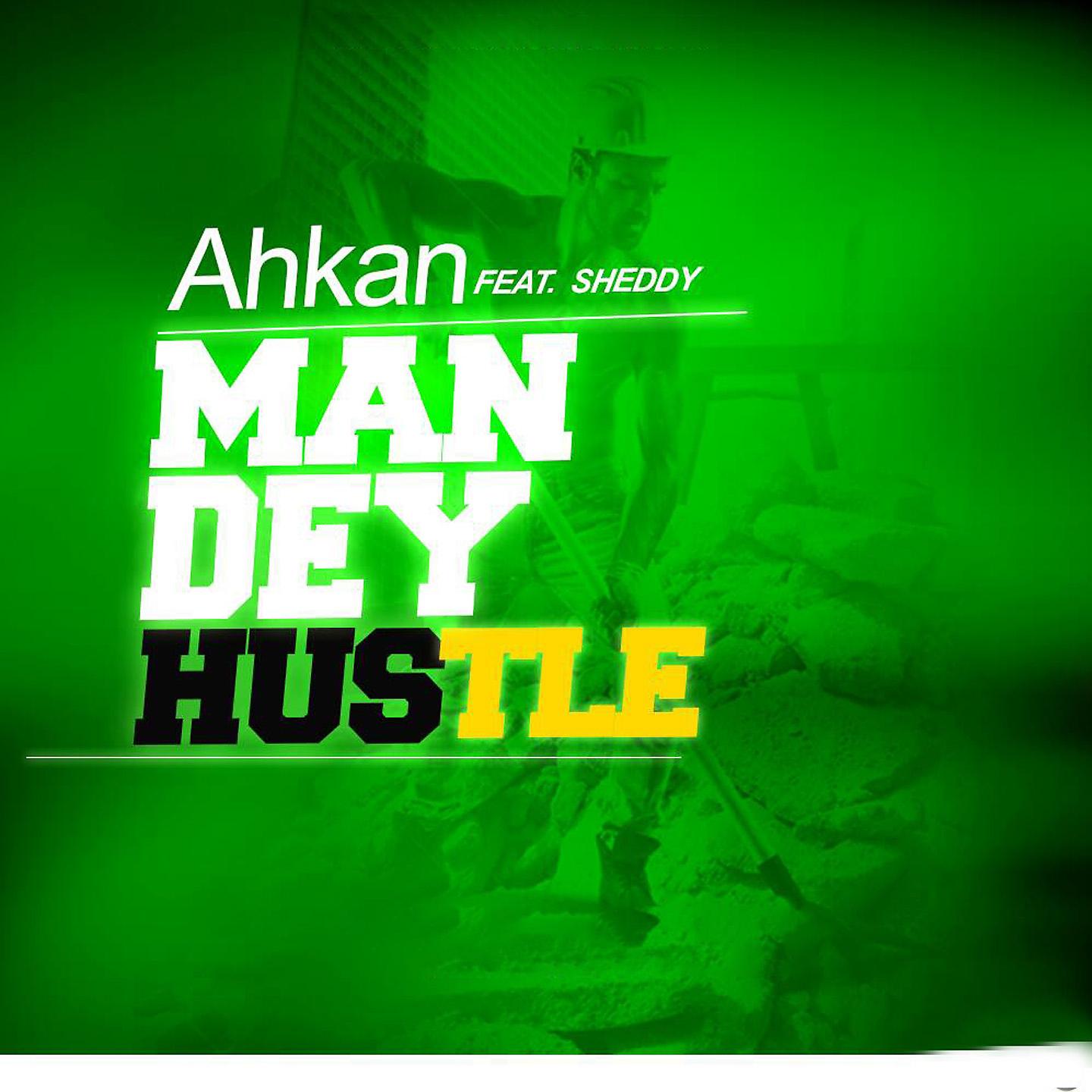 Постер альбома Man Dey Hustle