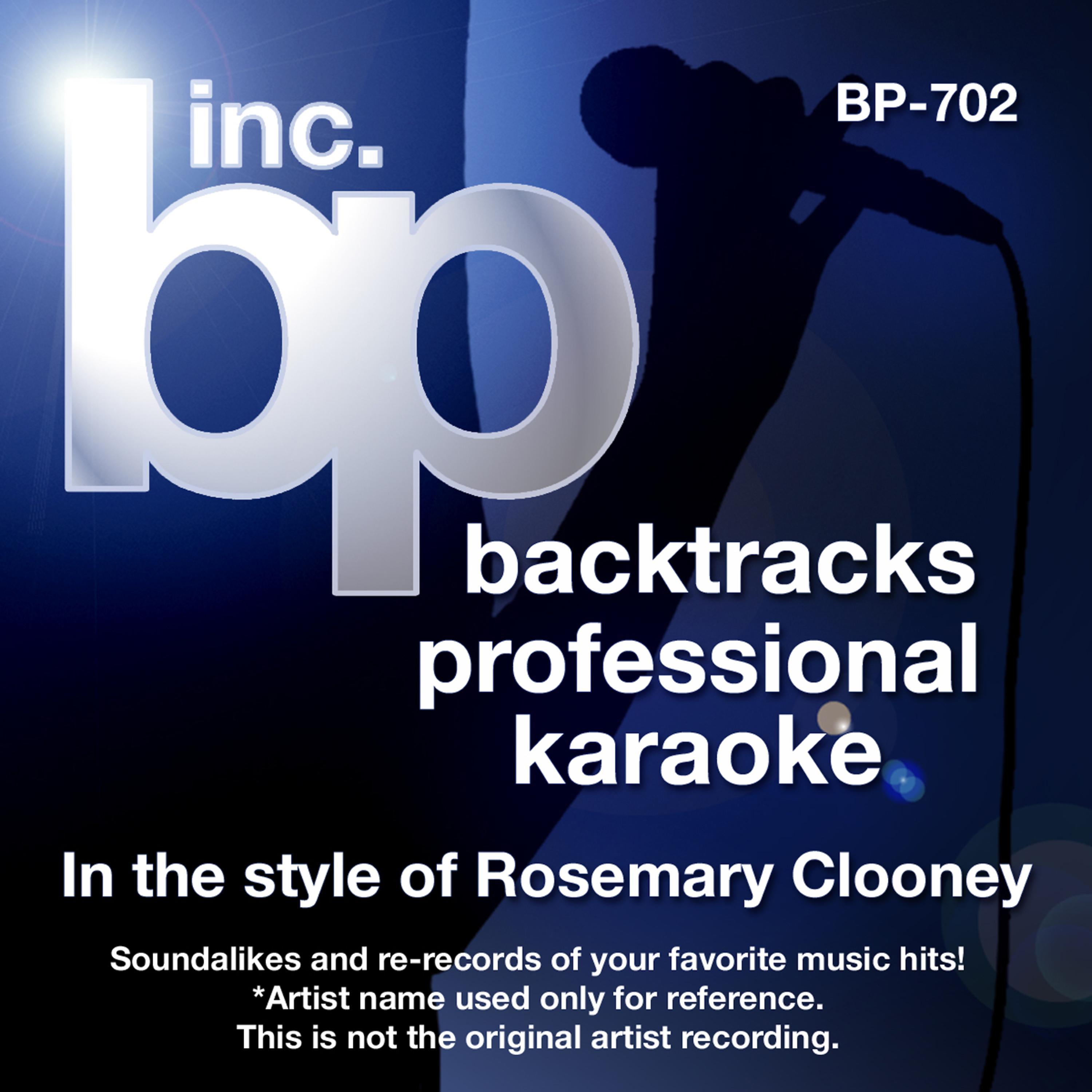 Постер альбома Karaoke - In the Style of Rosemary Clooney (Karaoke Version)