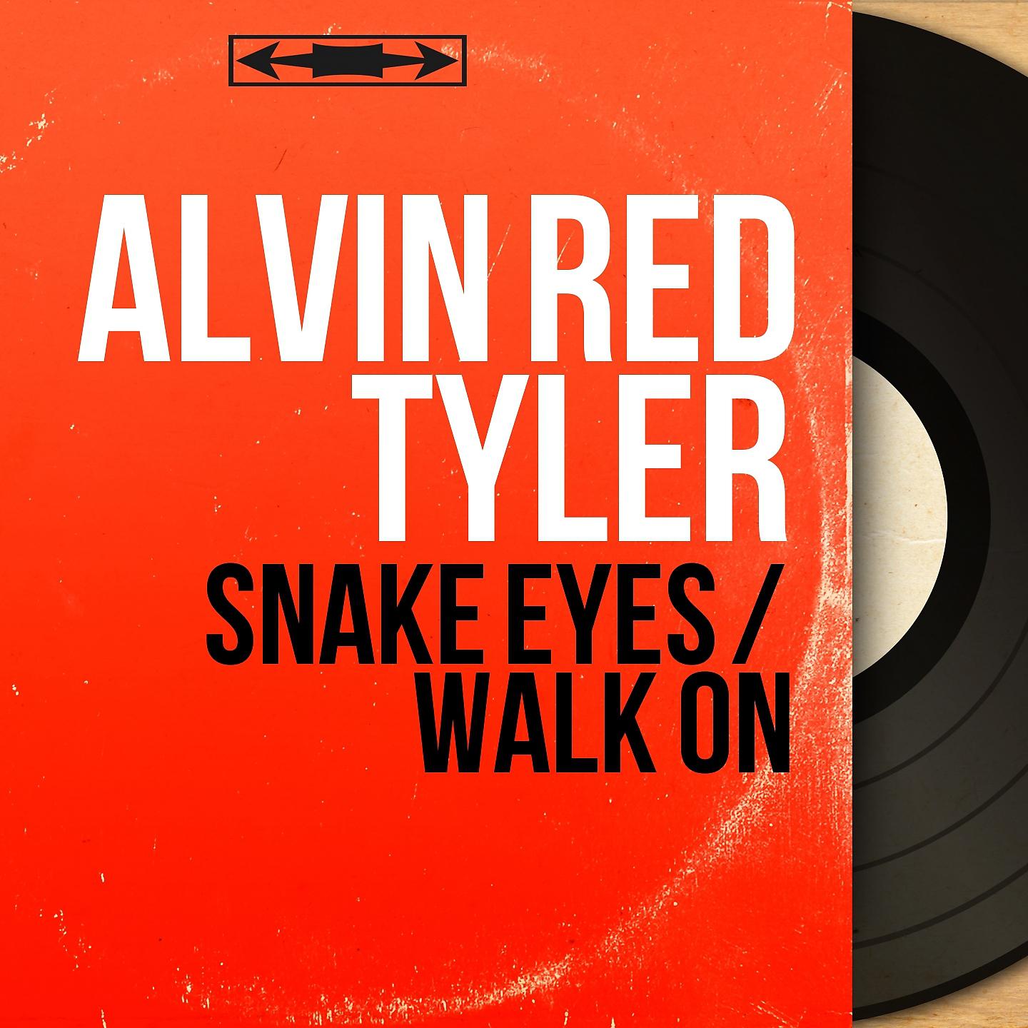 Постер альбома Snake Eyes / Walk On