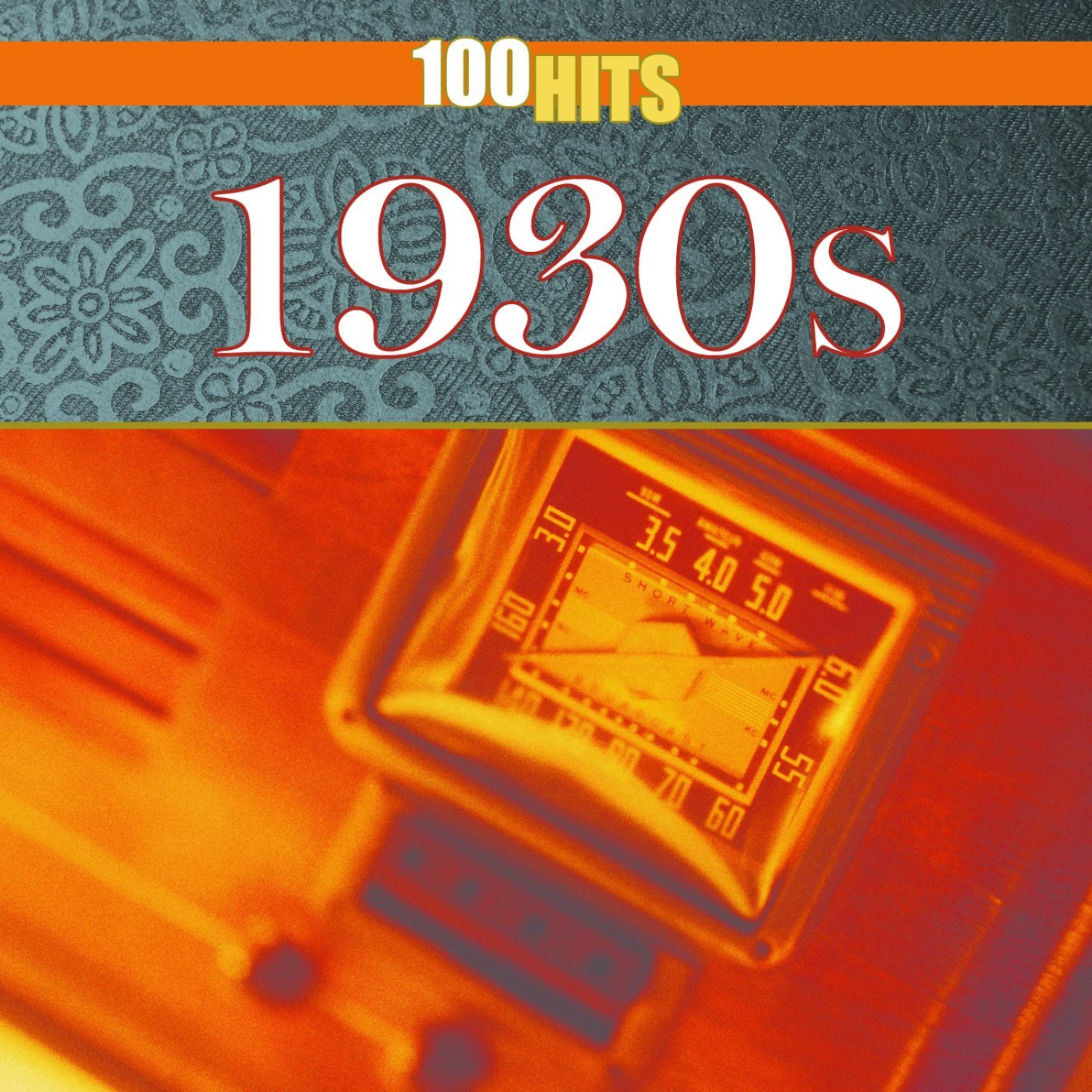 Постер альбома 100 Hits: 1930s