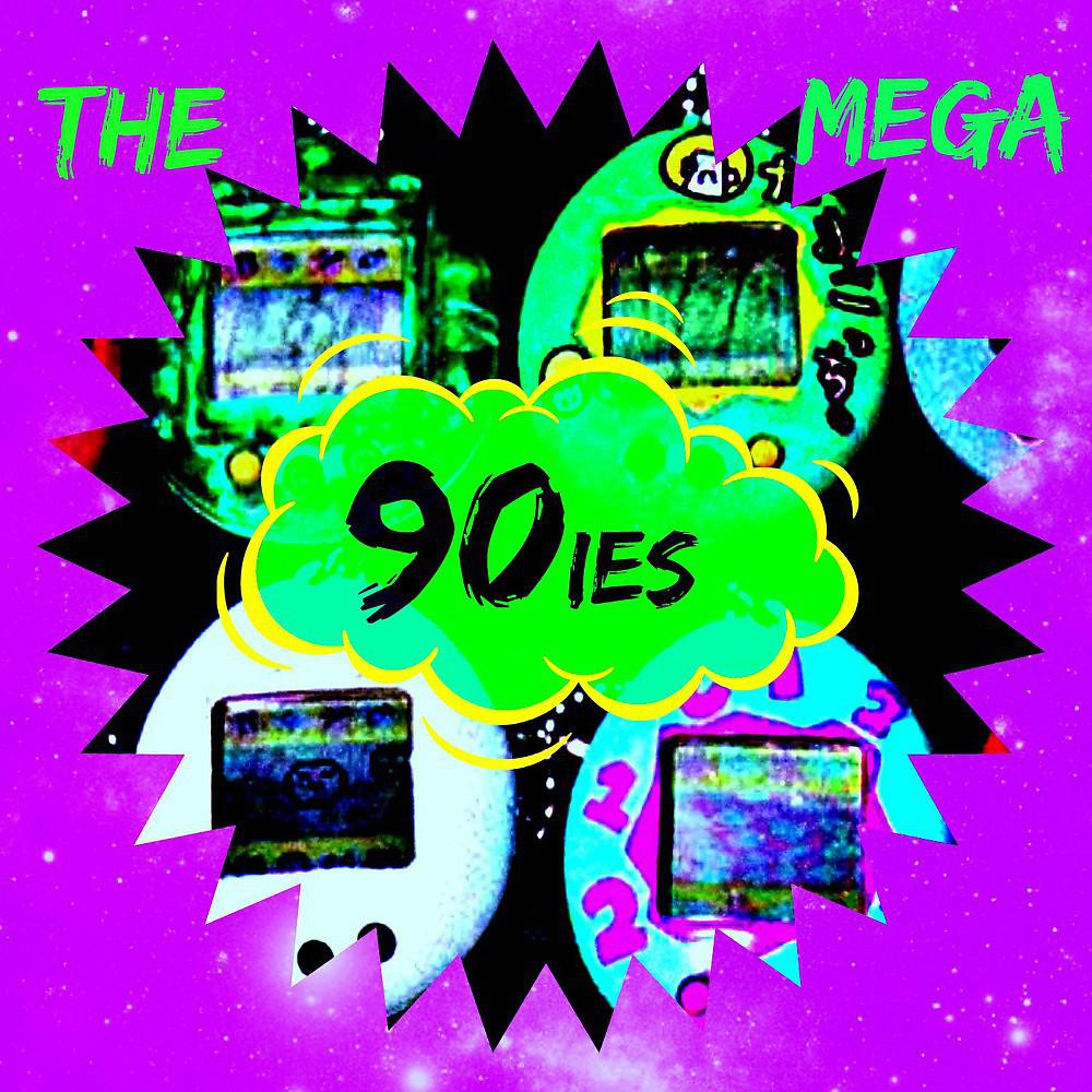 Постер альбома The Mega 90's