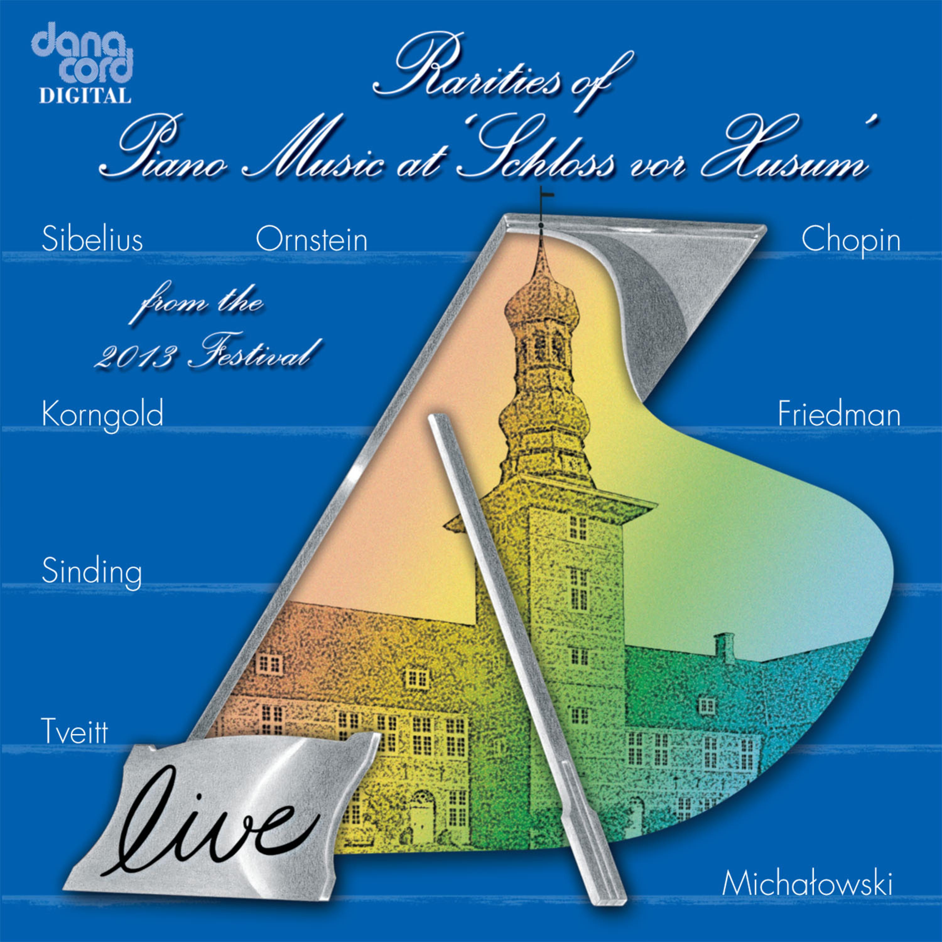 Постер альбома Rarities of Piano Music at »Schloss vor Husum« from the 2013 Festival