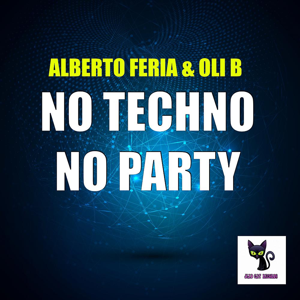 Постер альбома No Techno No Party