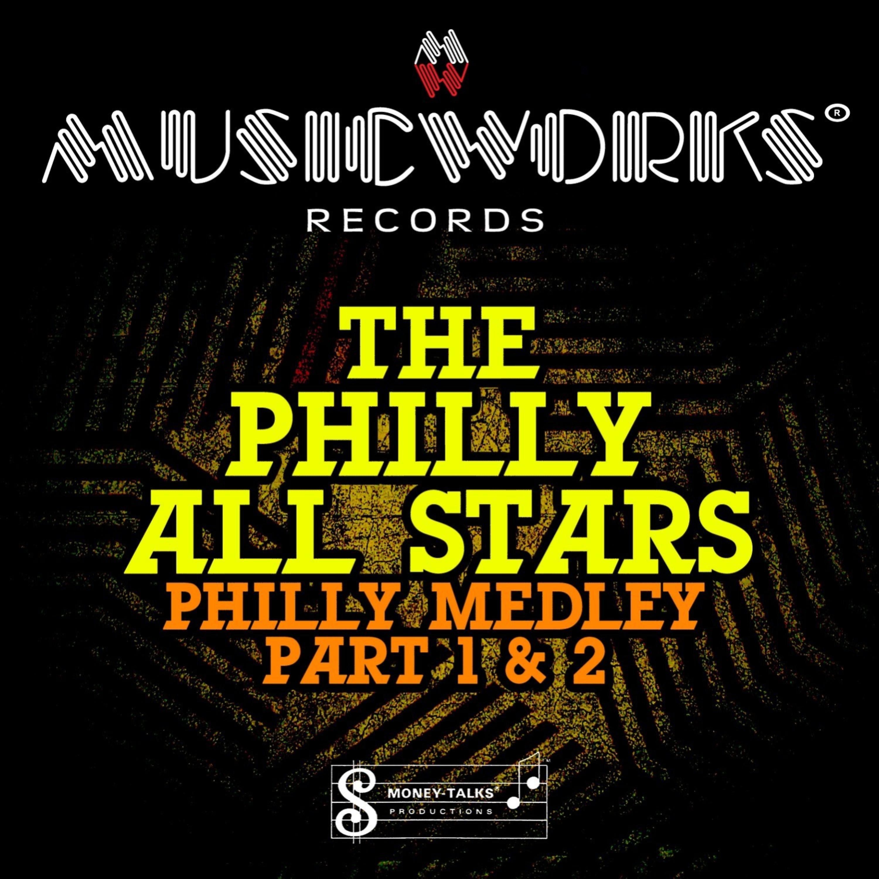 Постер альбома Philly Medley Part 1 & 2 - Single