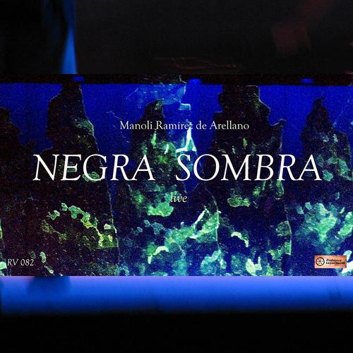 Постер альбома Negra Sombra