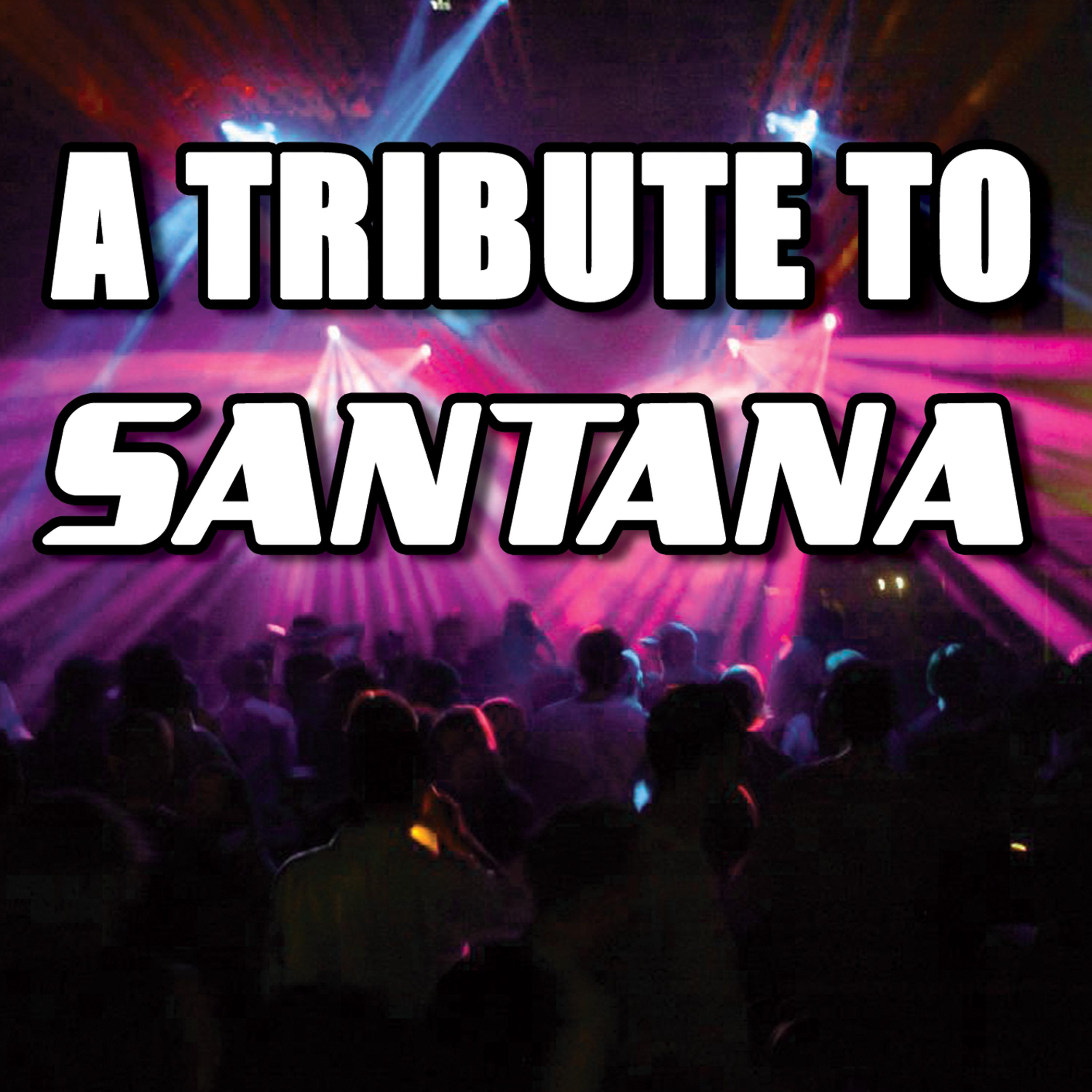 Постер альбома A Tribute To Santana