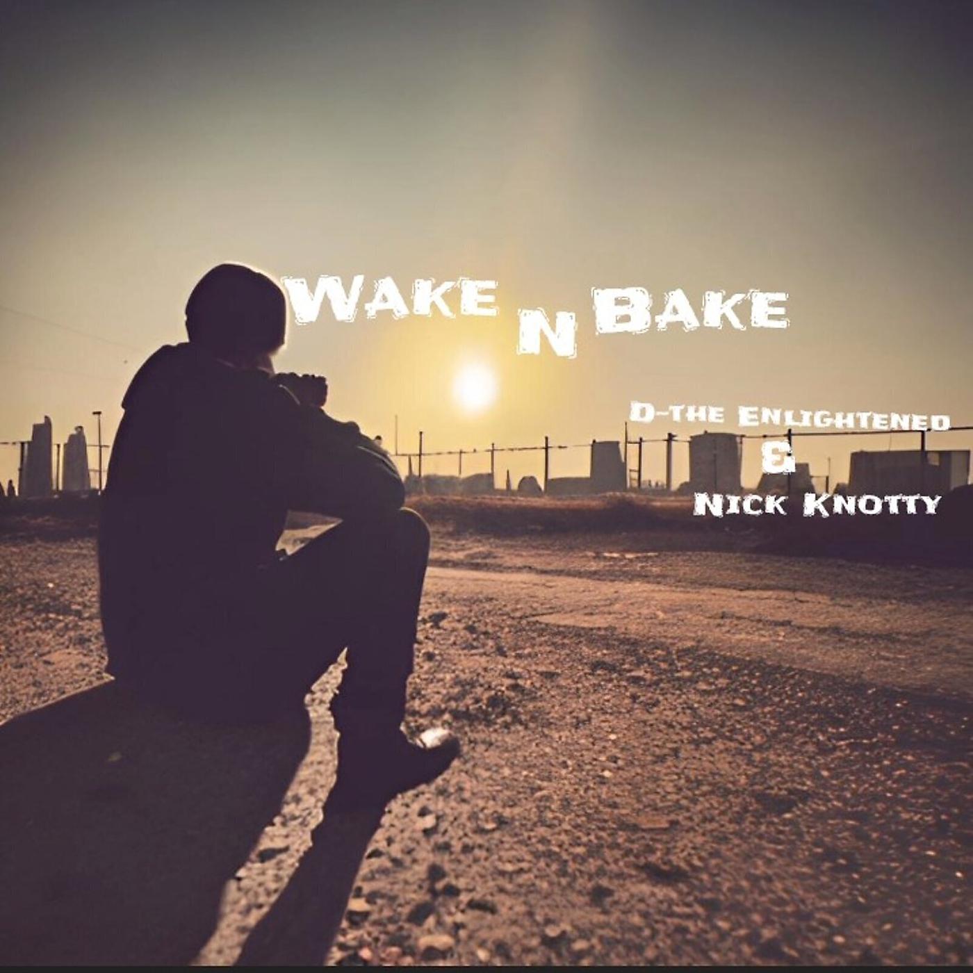 Постер альбома Wake 'n Bakin