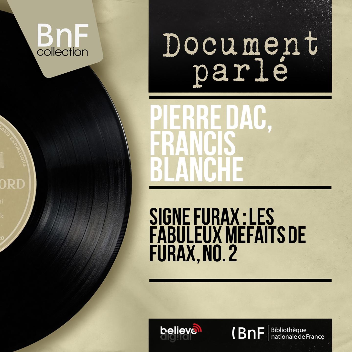 Постер альбома Signé Furax : Les fabuleux méfaits de Furax, no. 2 (Mono Version)