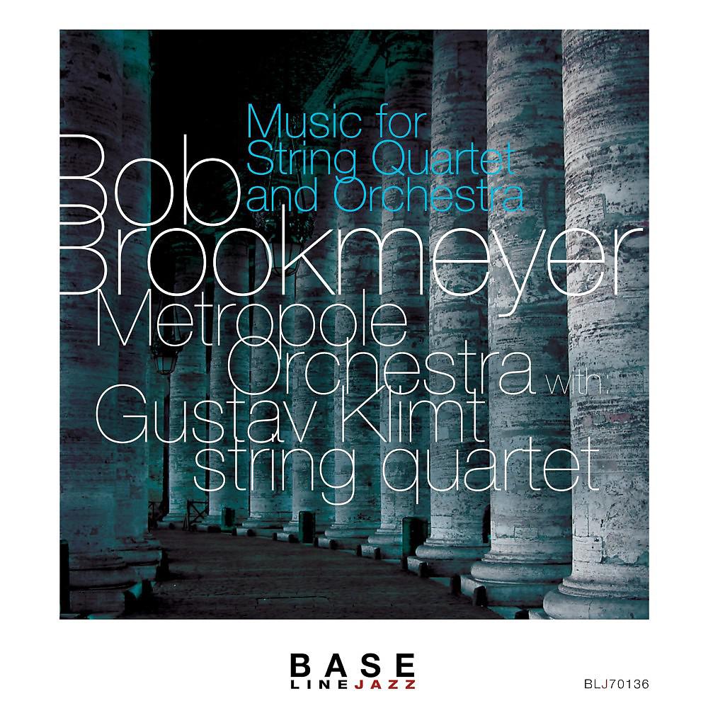 Постер альбома Music for String Quartet & Orchestra