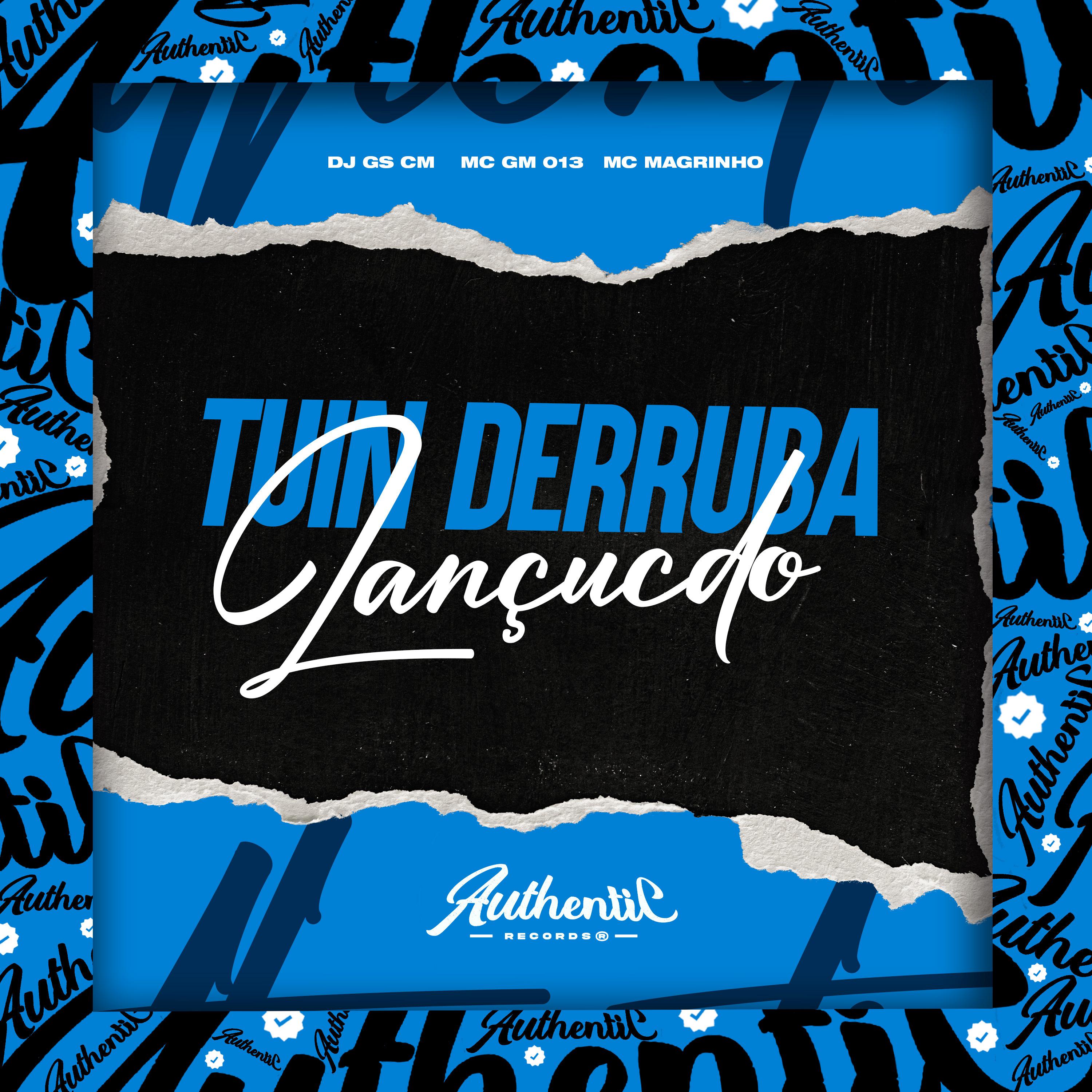 Постер альбома Tuin Derruba Lançudo