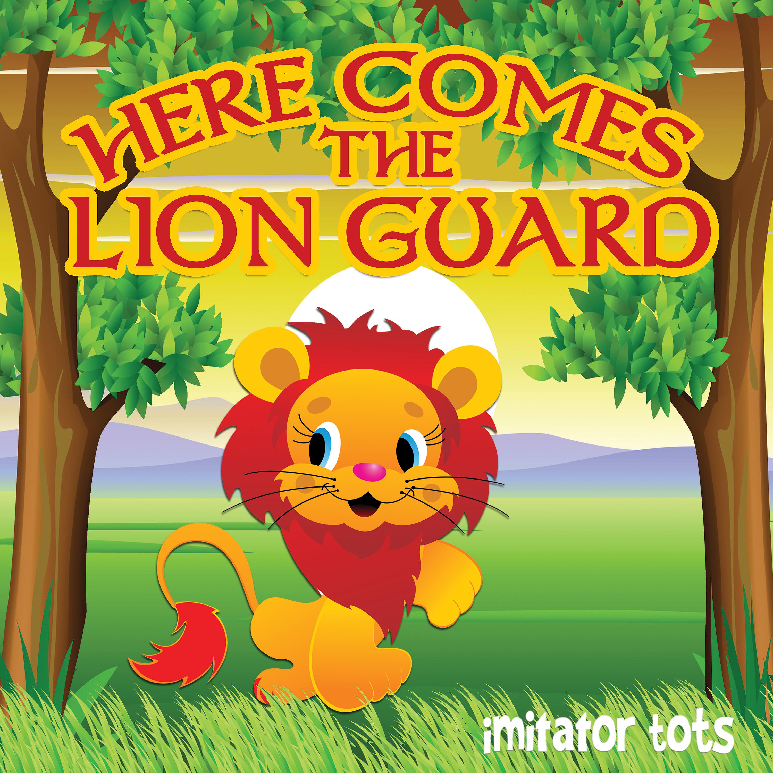 Постер альбома Here Comes The Lion Guard
