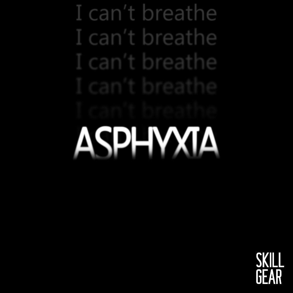 Постер альбома Asphyxia (I Can't Breathe)