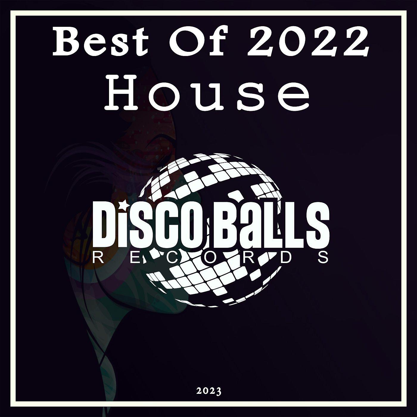 Постер альбома Best Of House 2022