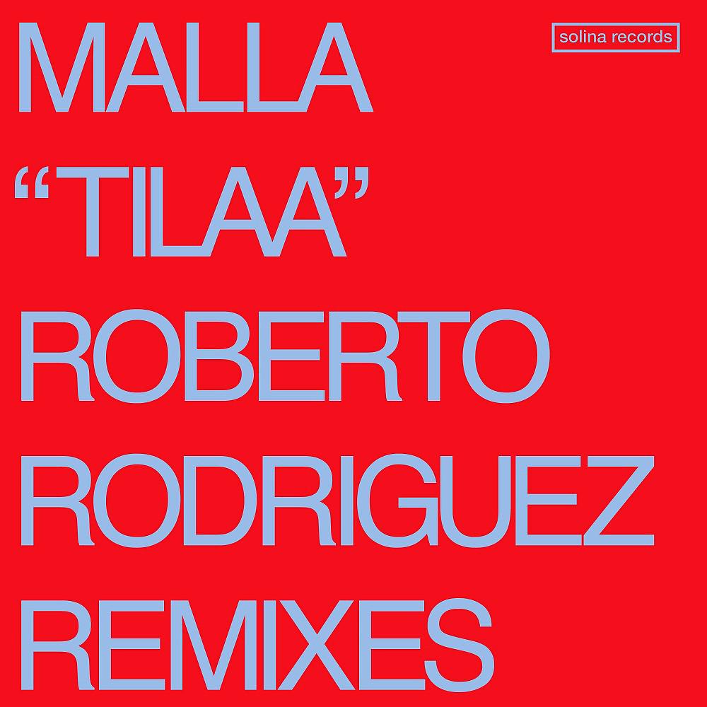 Постер альбома Tilaa (Roberto Rodriguez Remixes)
