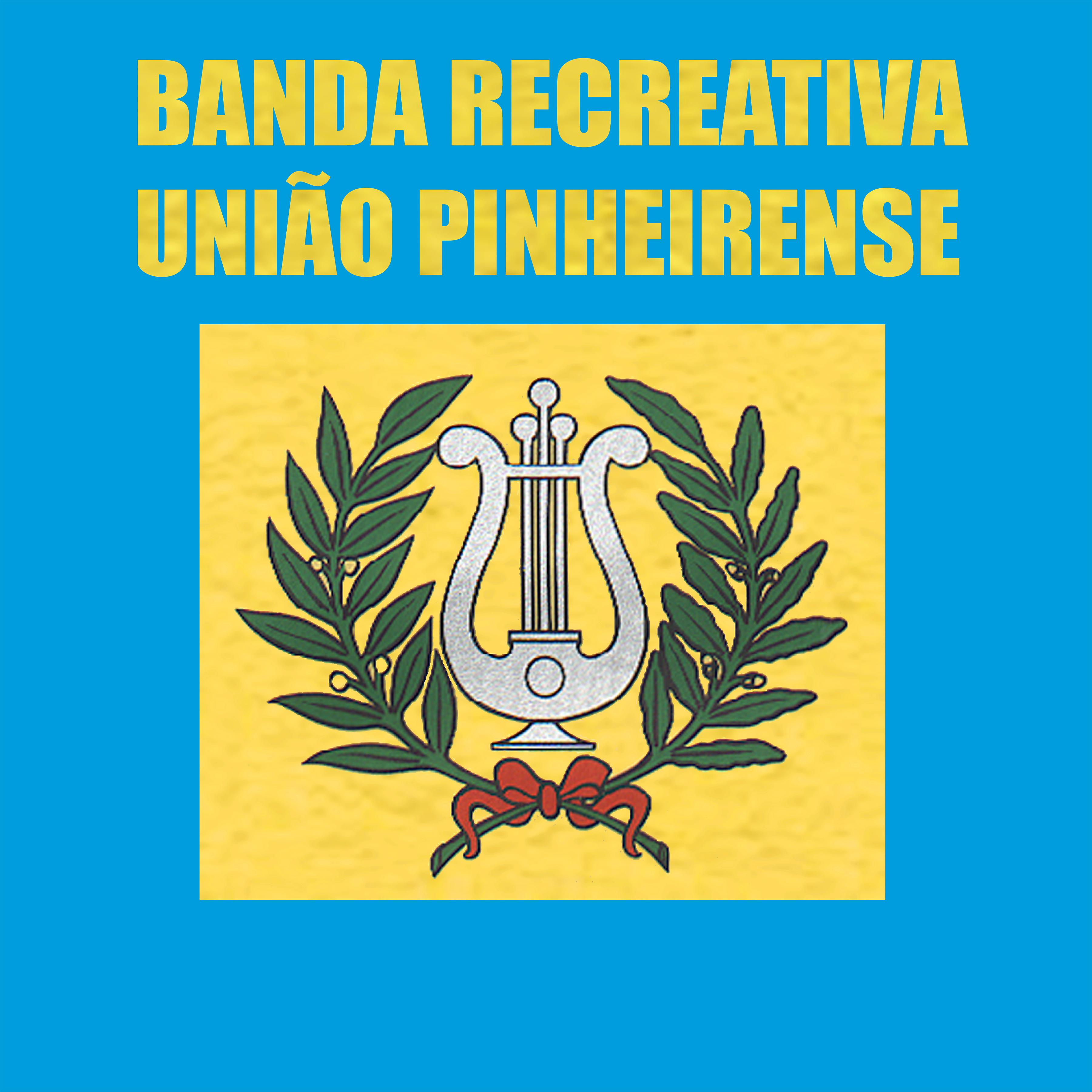 Постер альбома Banda Recreativa União Pinheirense